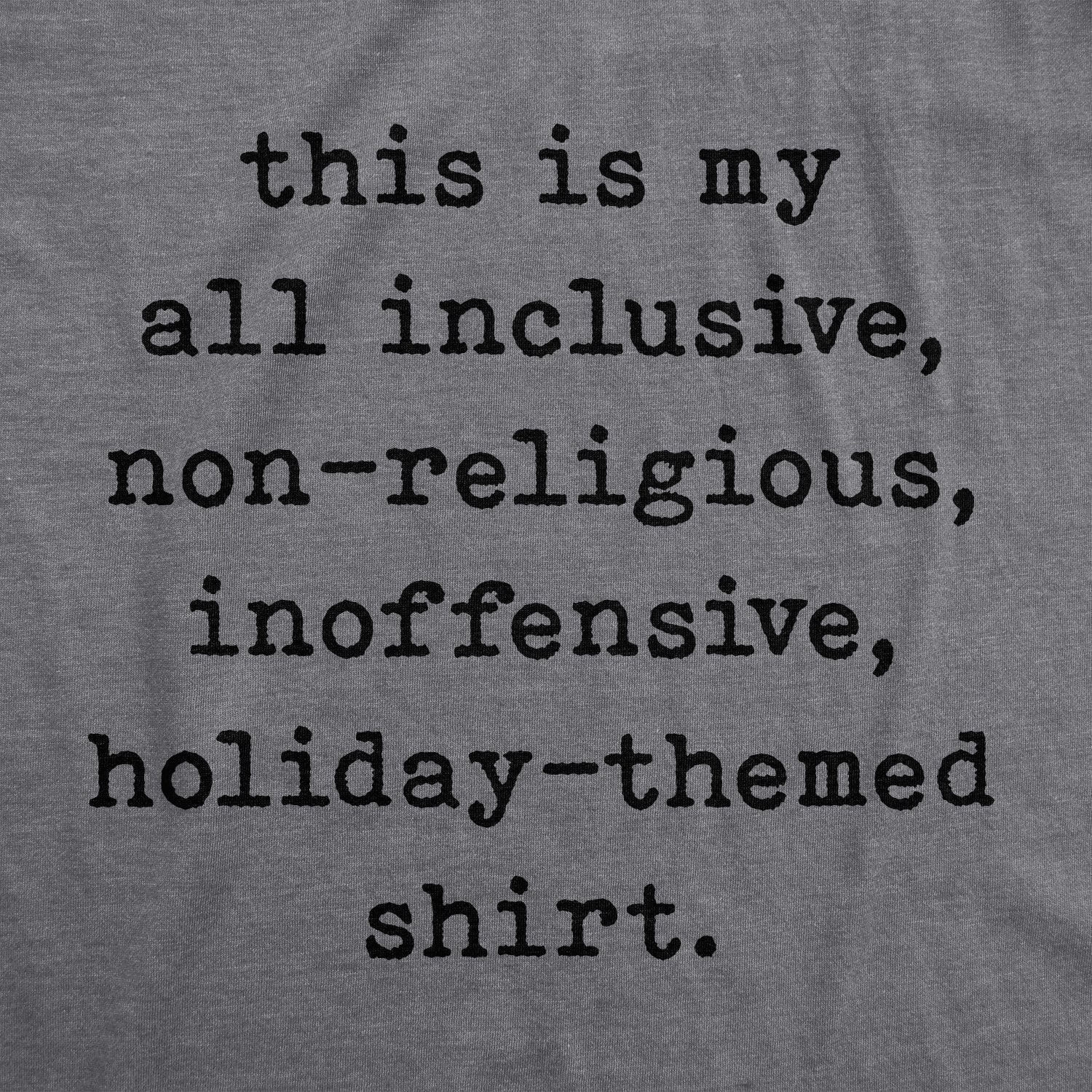 All Inclusive Non-Religious Holiday-Themed Men's T Shirt