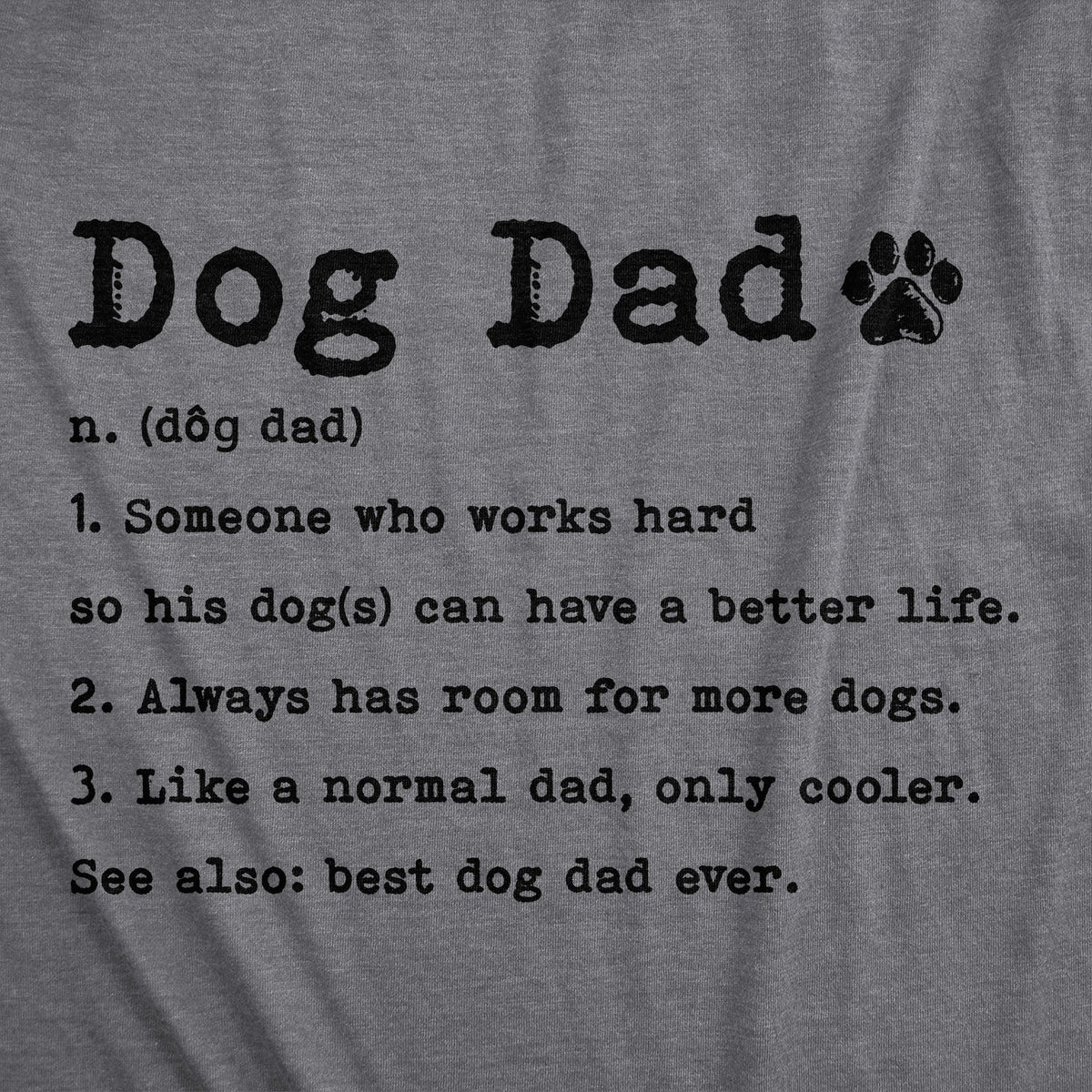 Dog Dad Definition Men's T Shirt