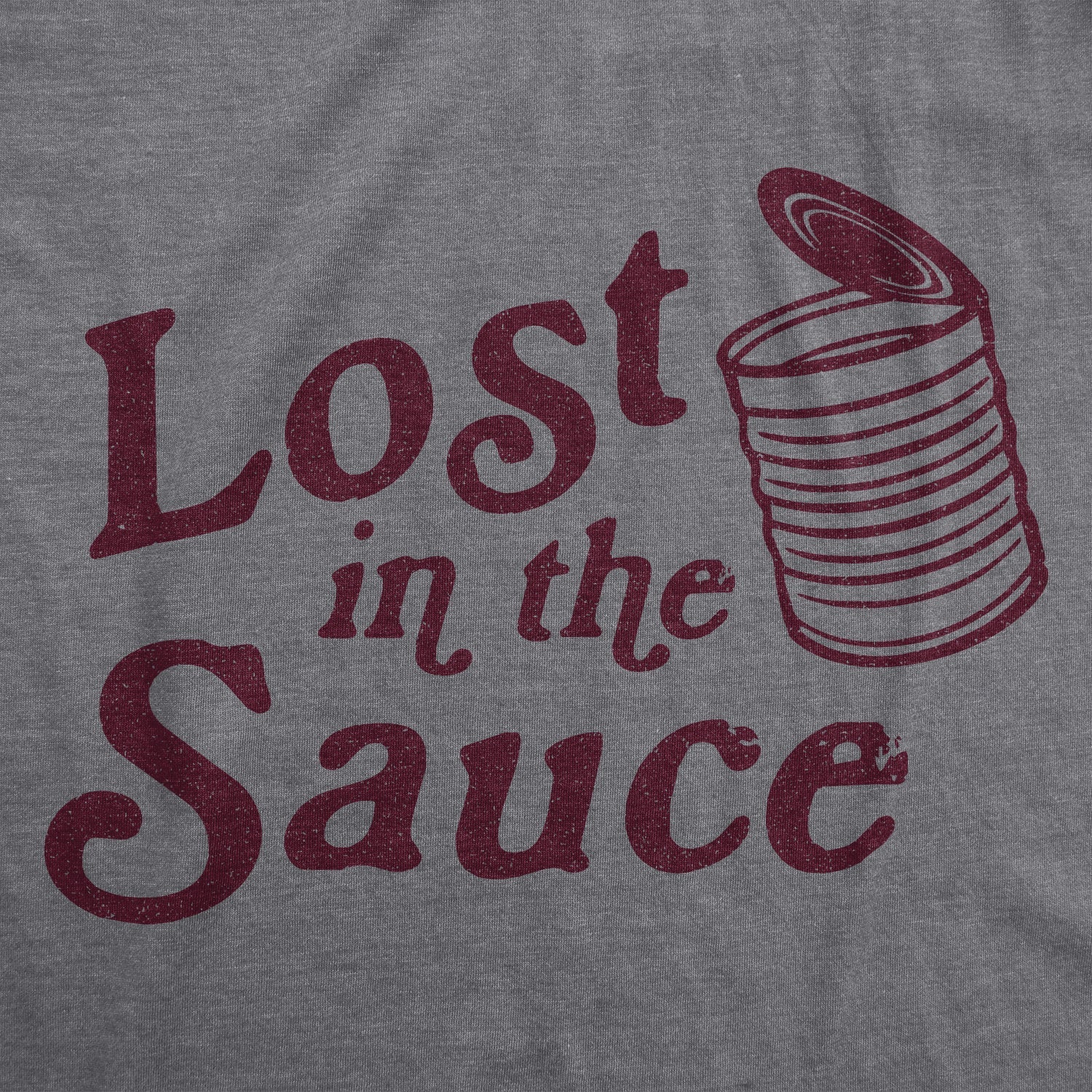 Lost In The Sauce Women's T Shirt