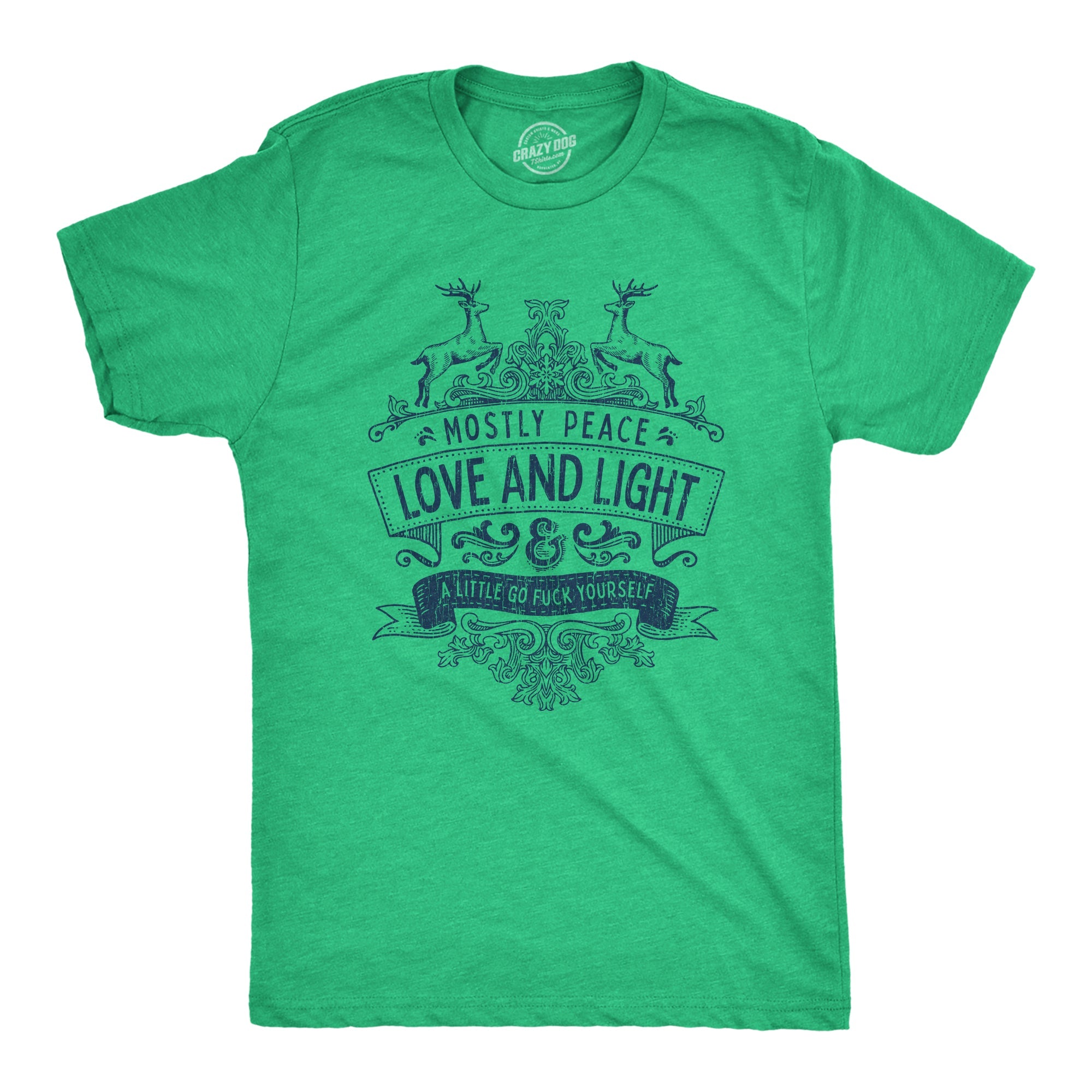Mostly Peace Love And Light A Little Go Fuck Yourself Men's T Shirt