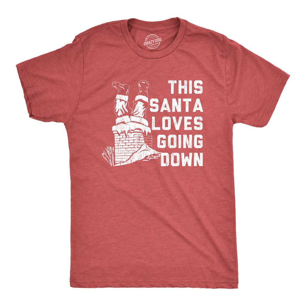 Santa Loves Going Down Men's T Shirt