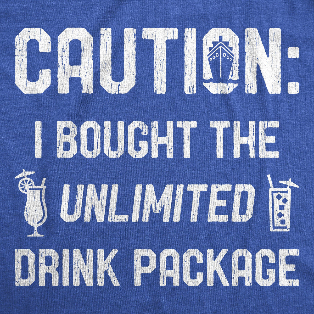 Caution I Bought The Unlimited Drink Package Women's T Shirt