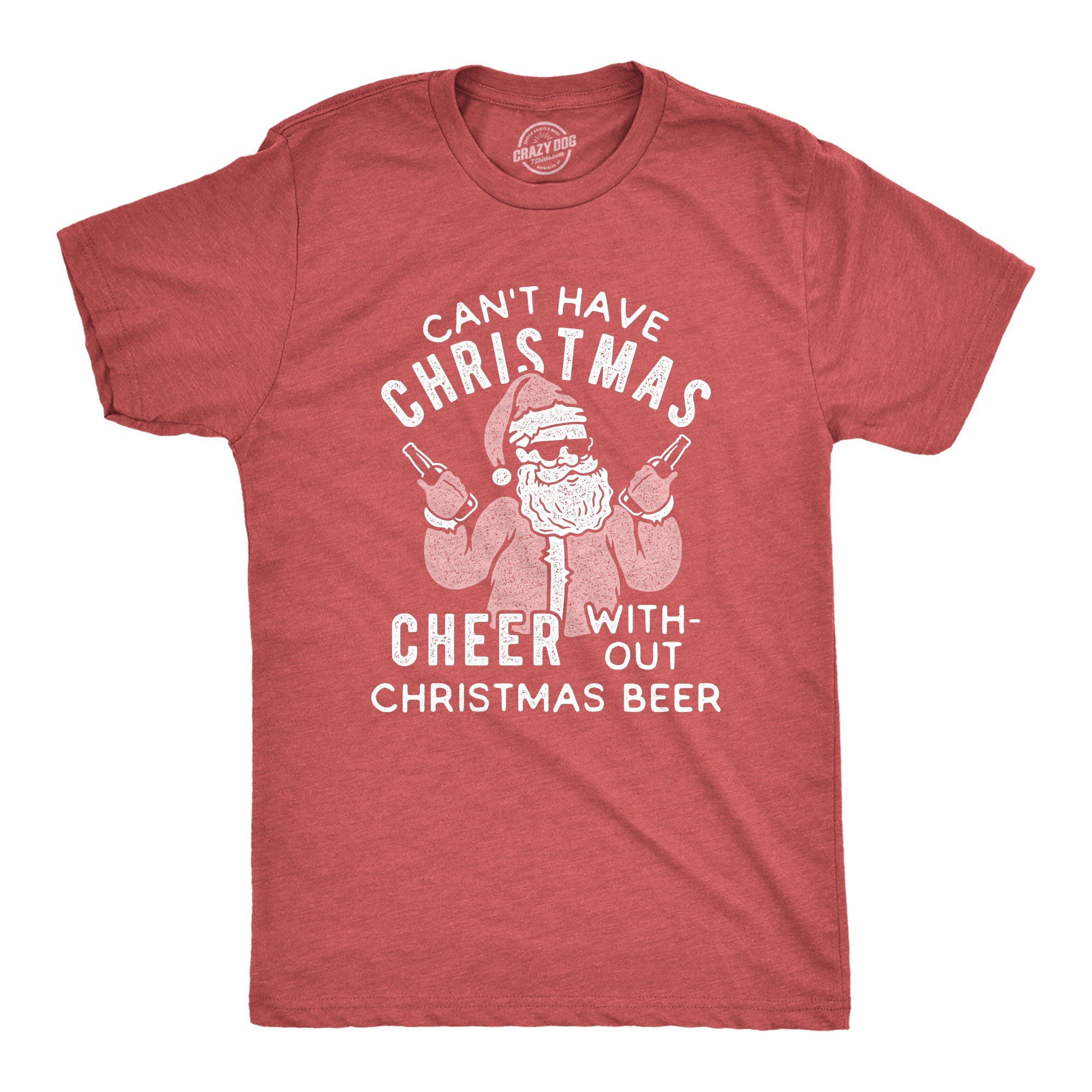Can't Have Christmas Cheer Without Christmas Beer Men's T Shirt