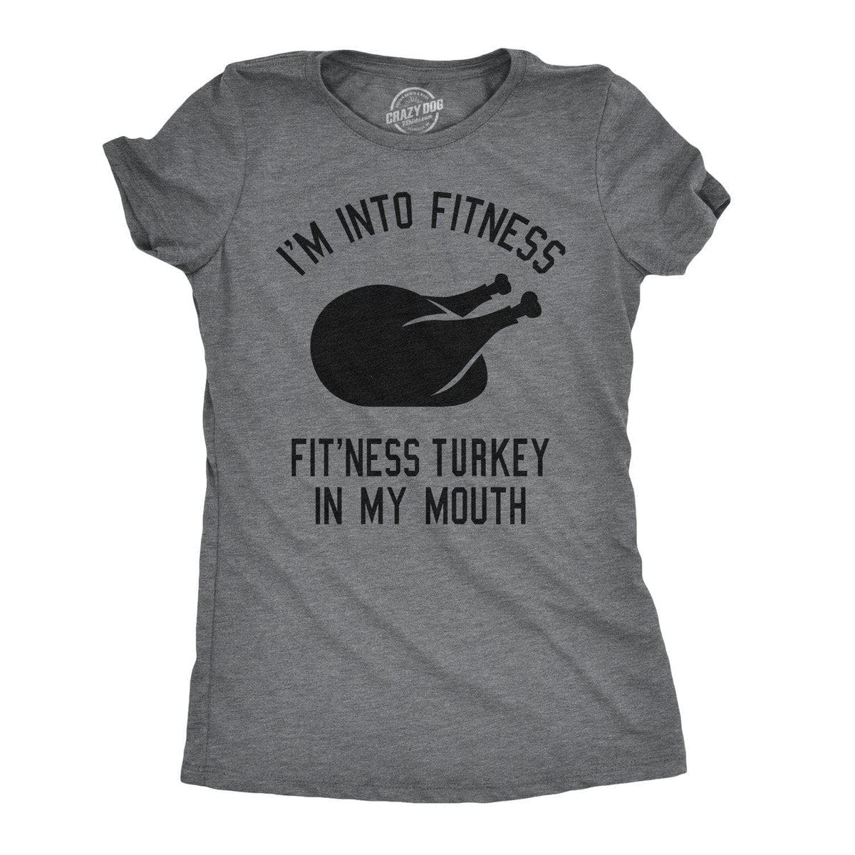 Fitness Turkey In My Mouth Women's T Shirt
