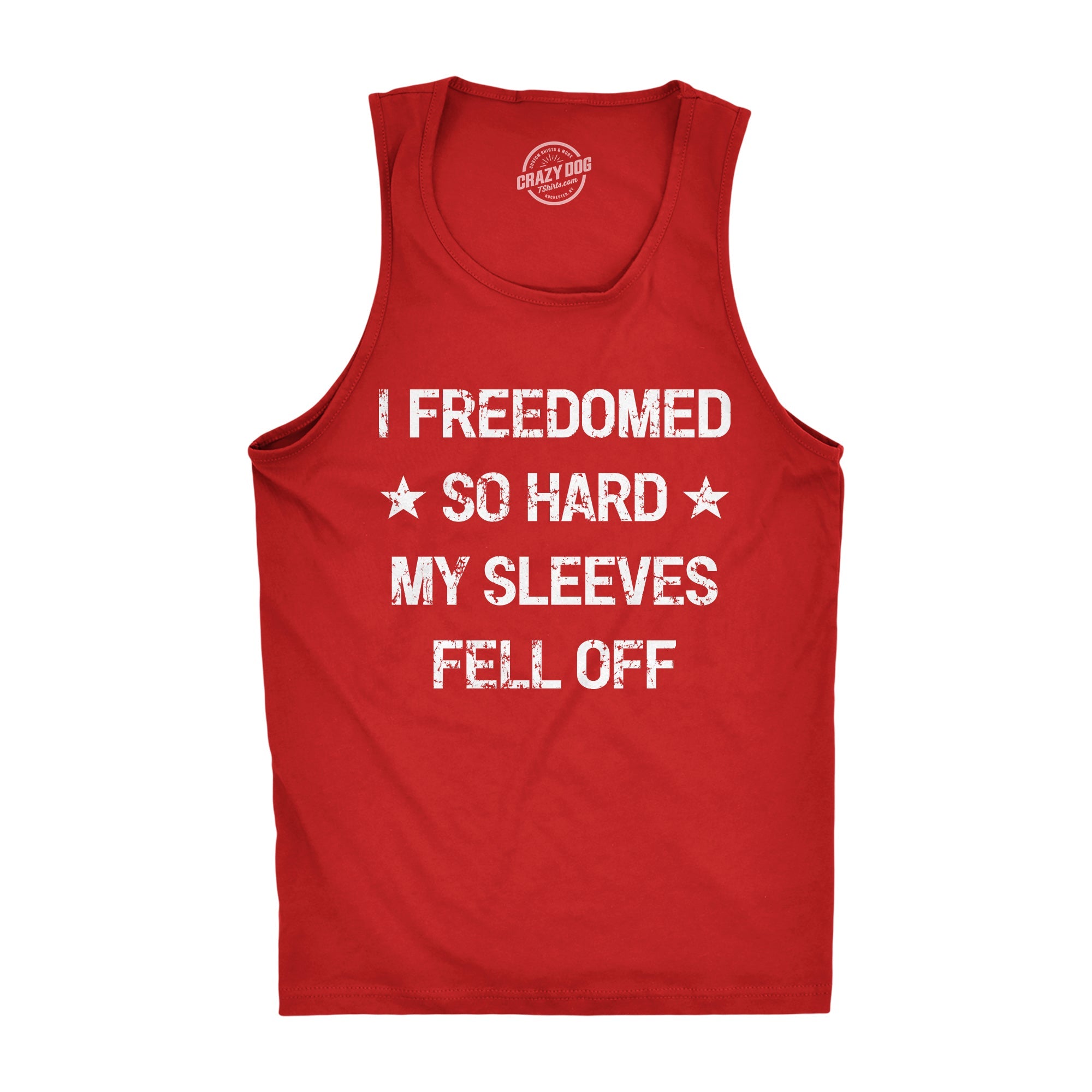 I Freedomed So Hard My Sleeves Fell Off Men's Tank Top