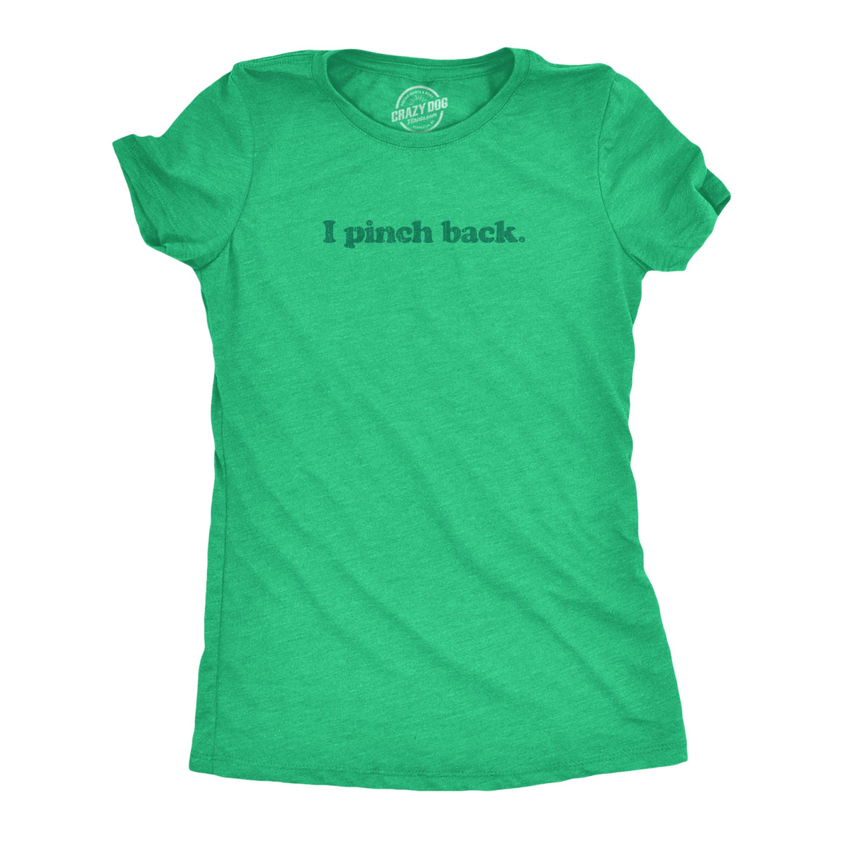 I Pinch Back Women's T Shirt