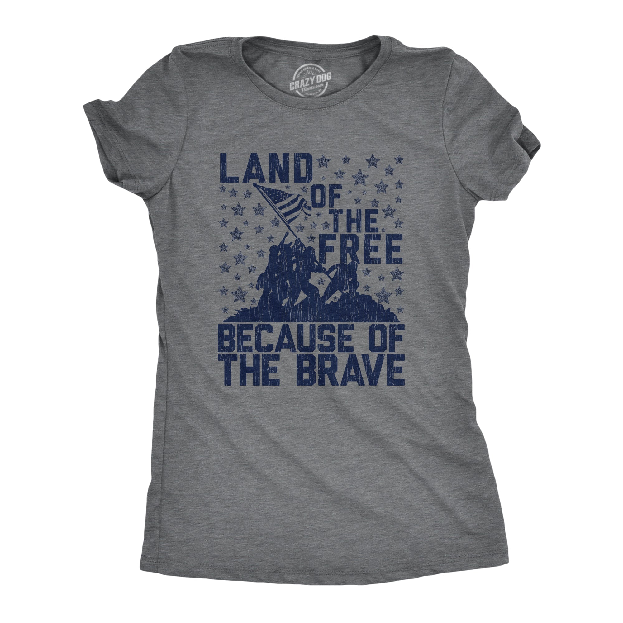 Land Of The Free Because Of The Brave Women's T Shirt