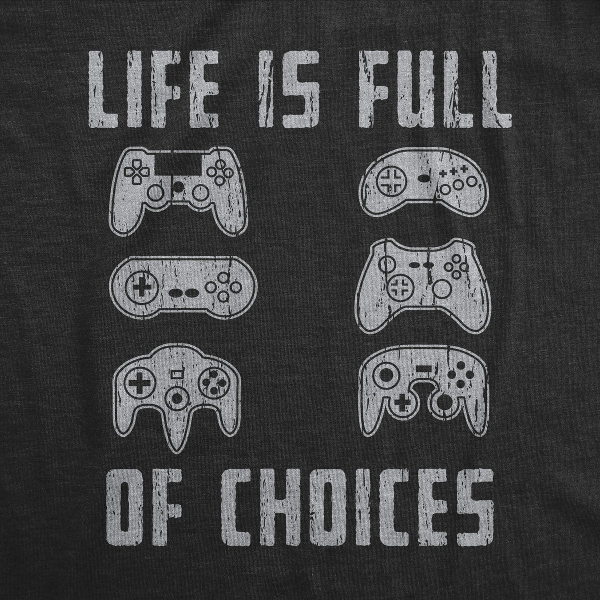 Mens Life Is Full of Choices T Shirt Funny Video Games Joystick Controller Retro Graphic Tee