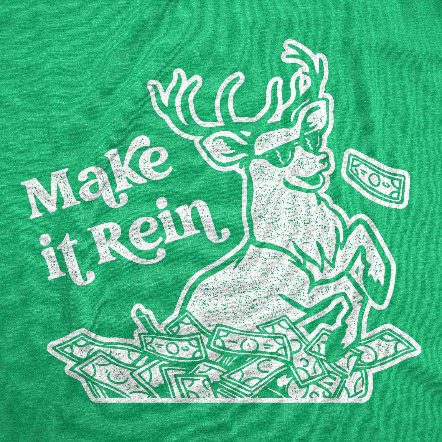 Make It Rein Men's T Shirt