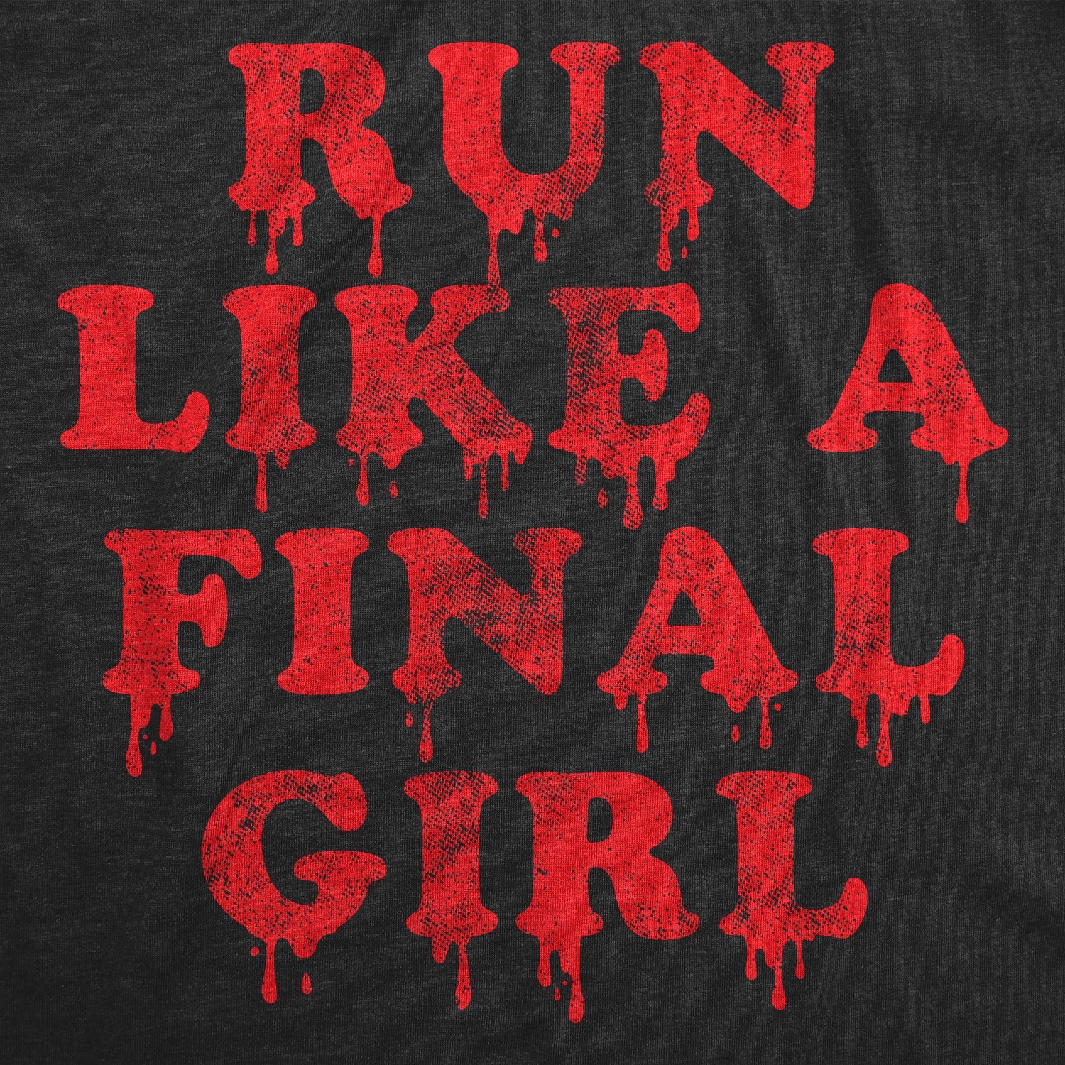 Run Like A Final Girl Women's Tank Top