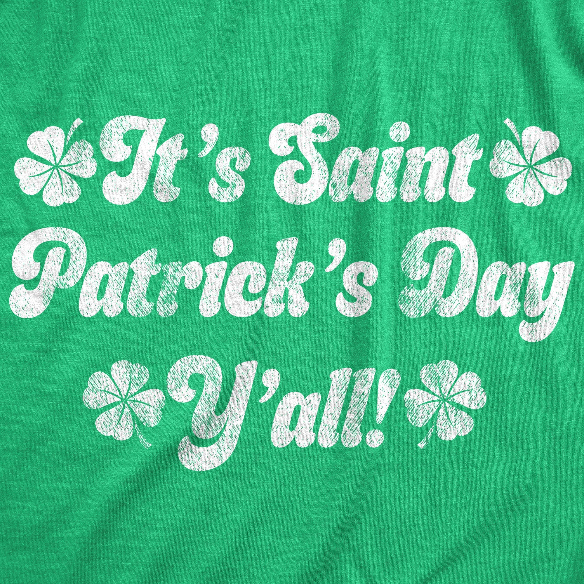 It's Saint Patrick's Day Y'all Men's T Shirt