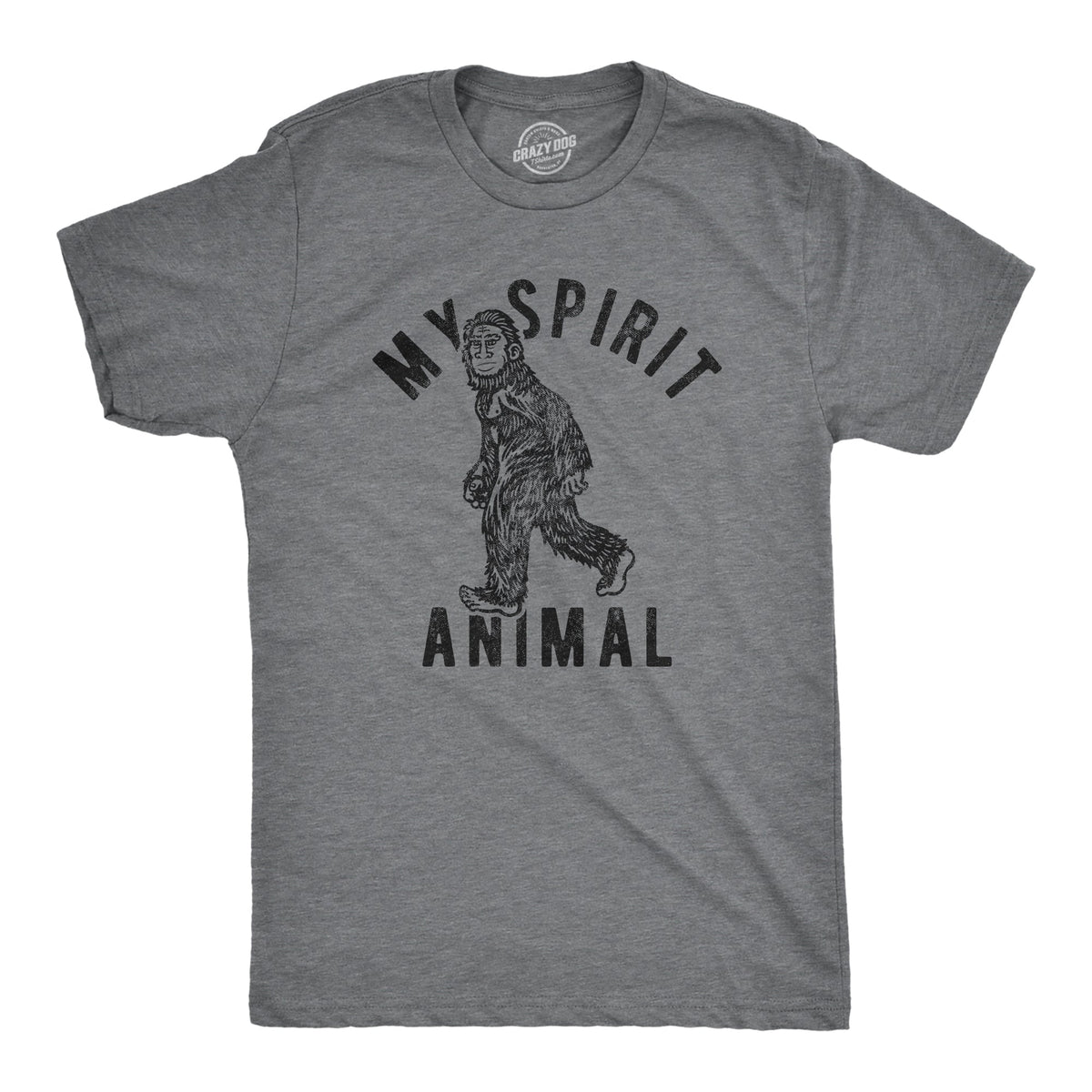 My Spirit Animal: Bigfoot Men's T Shirt