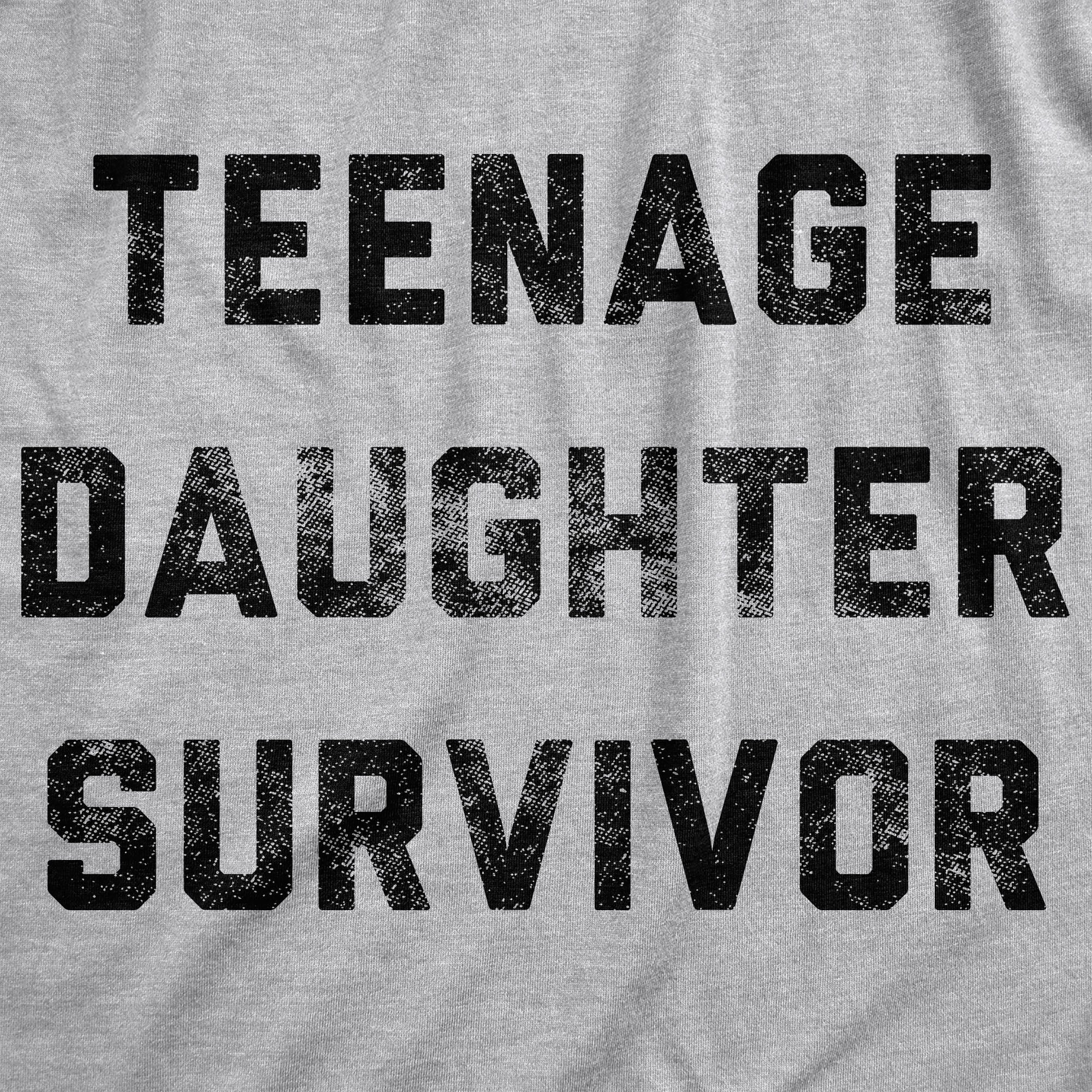 Teenage Daughter Survivor Men's T Shirt