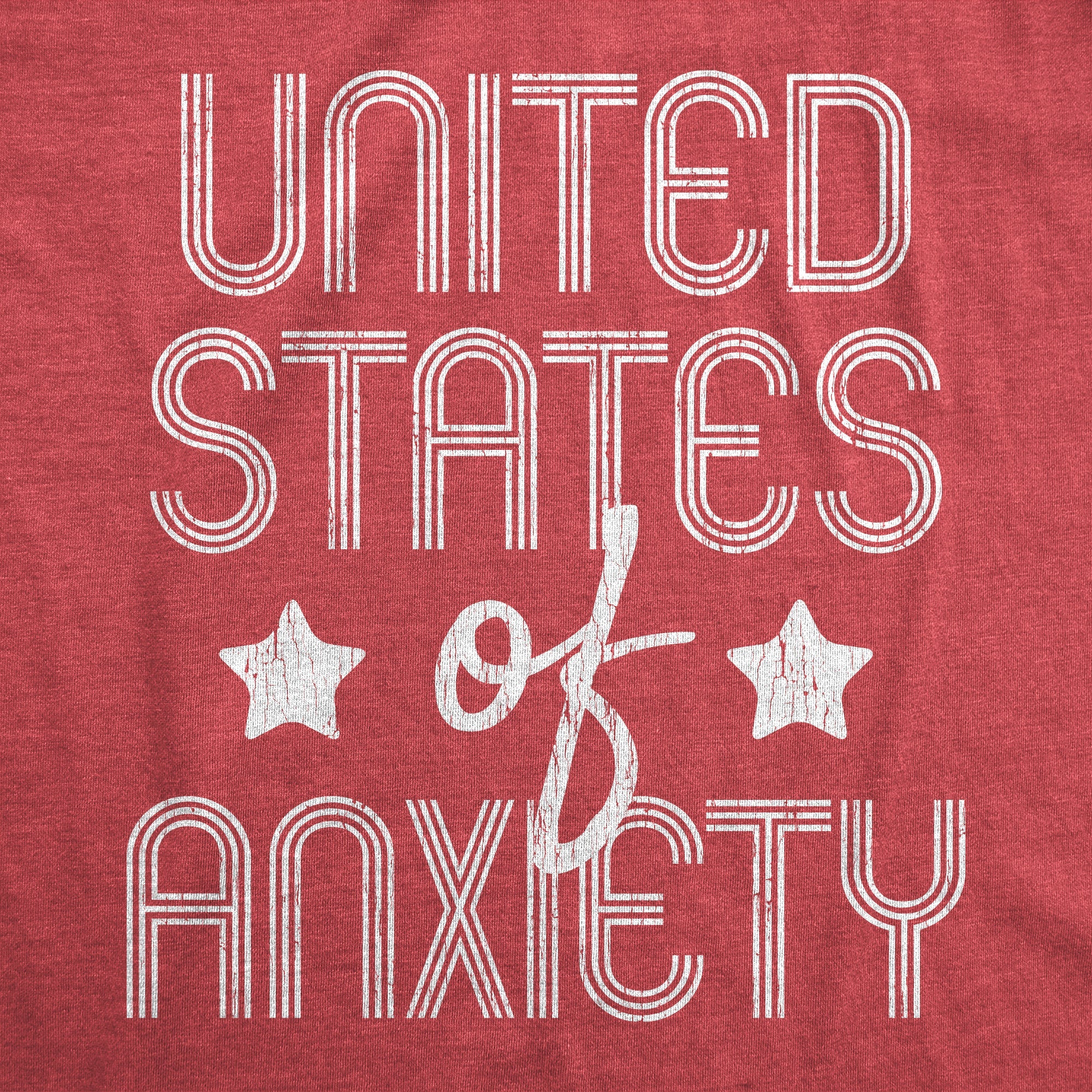United States Of Anxiety Women's T Shirt