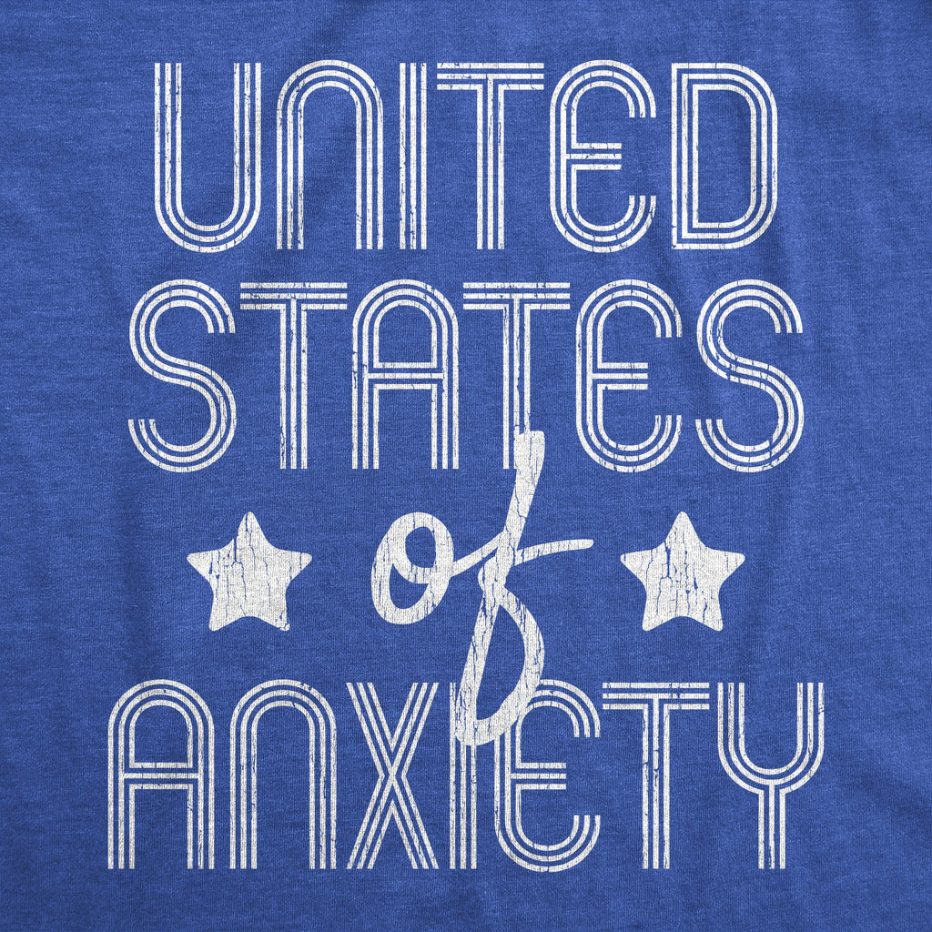 United States Of Anxiety Men's T Shirt