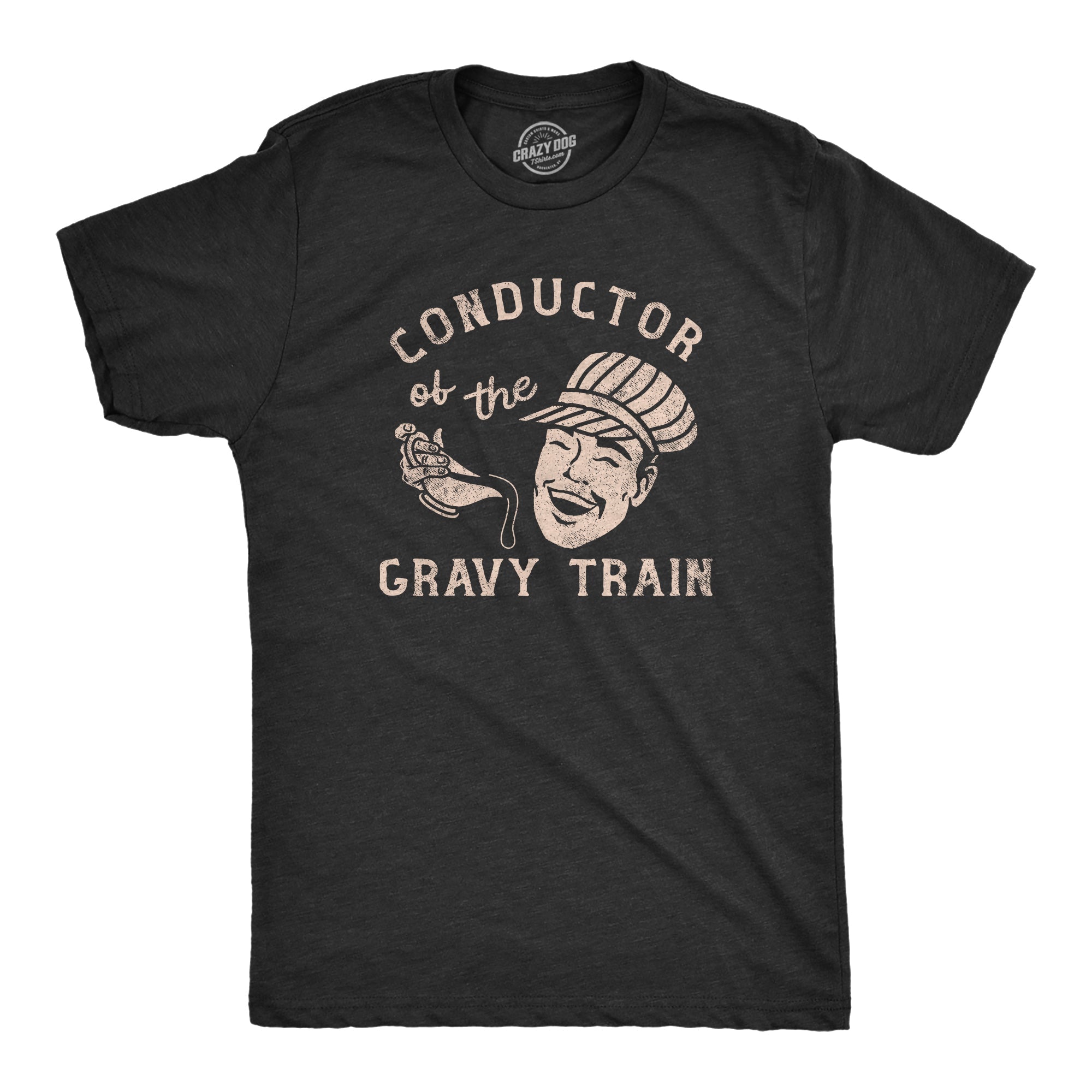 Conductor Of The Gravy Train Men's T Shirt