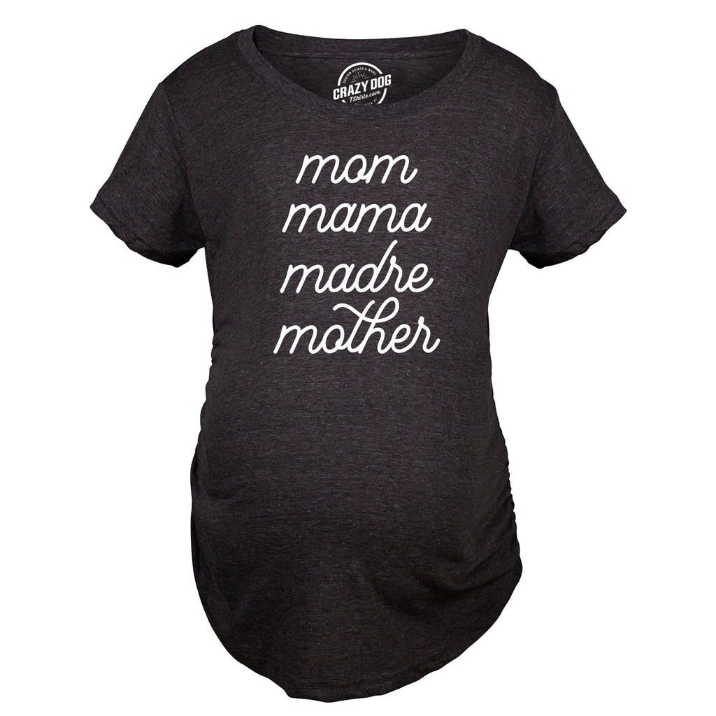 Mom Mama Madre Mother Maternity T Shirt