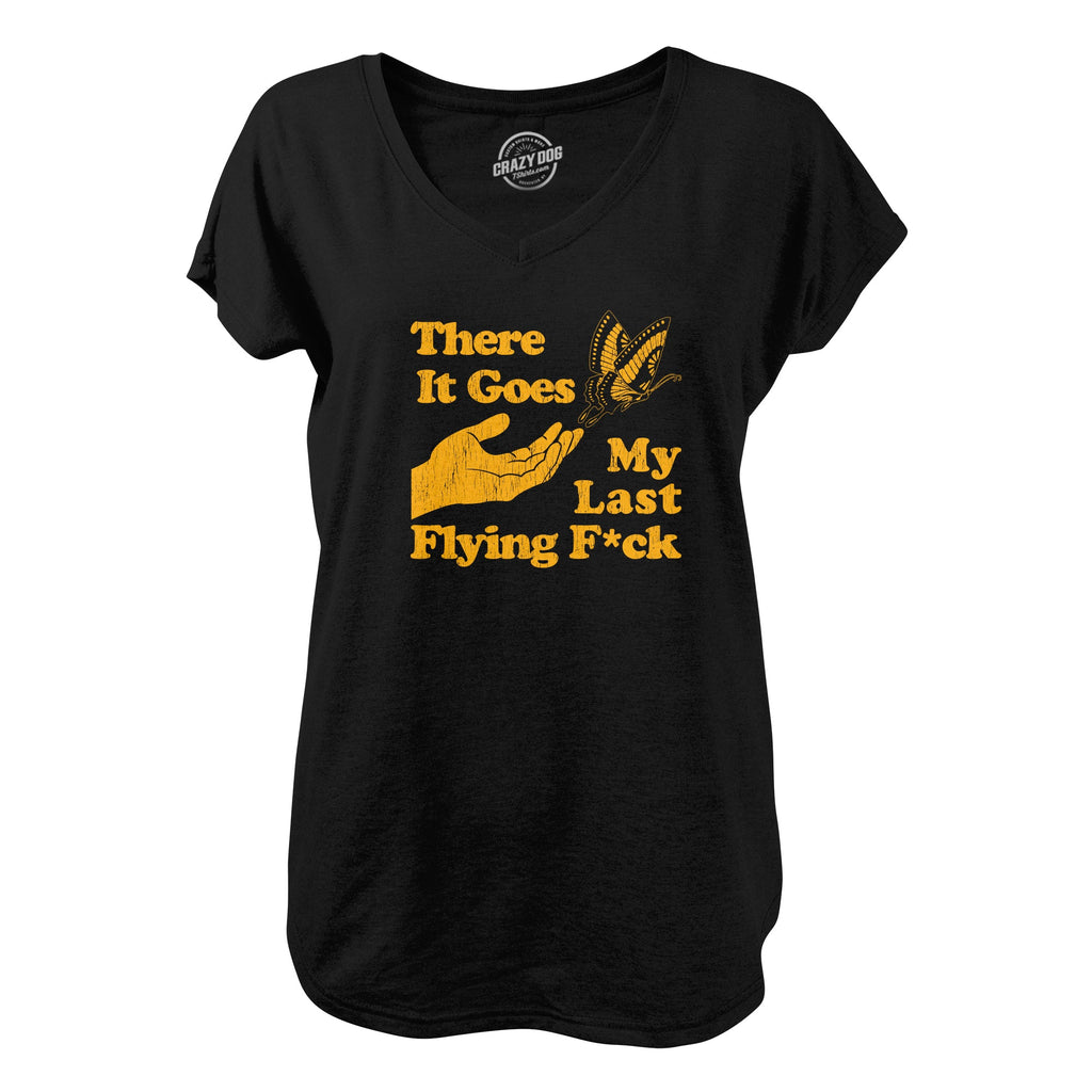 There Goes My Last Flying Fuck Womens V-Neck