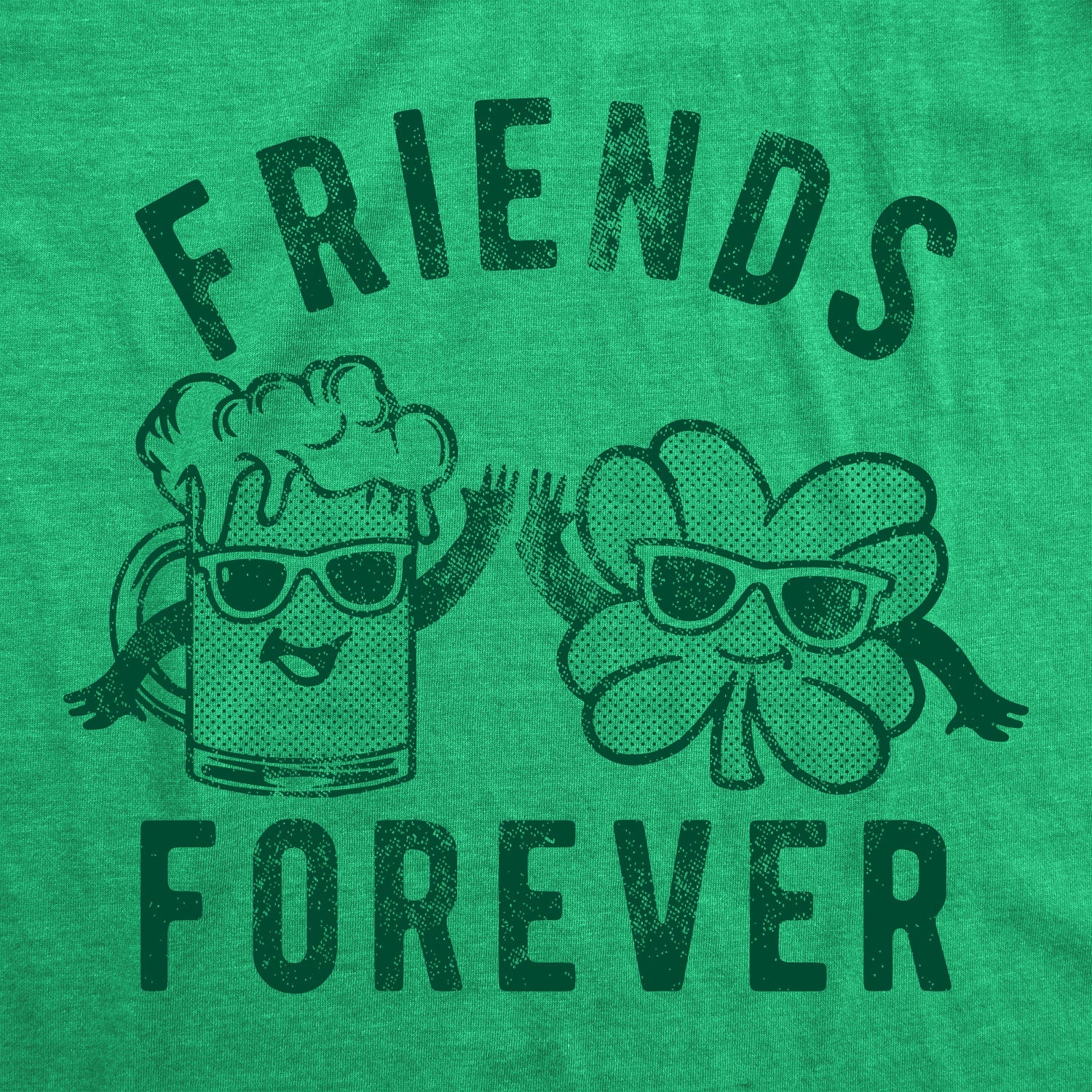 Friends Forever Beer And Clover Women's T Shirt
