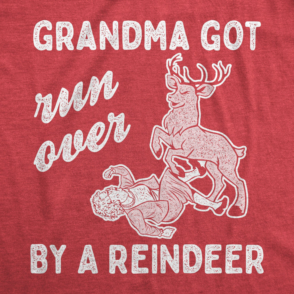 Grandma Got Run Over By A Reindeer Women's T Shirt