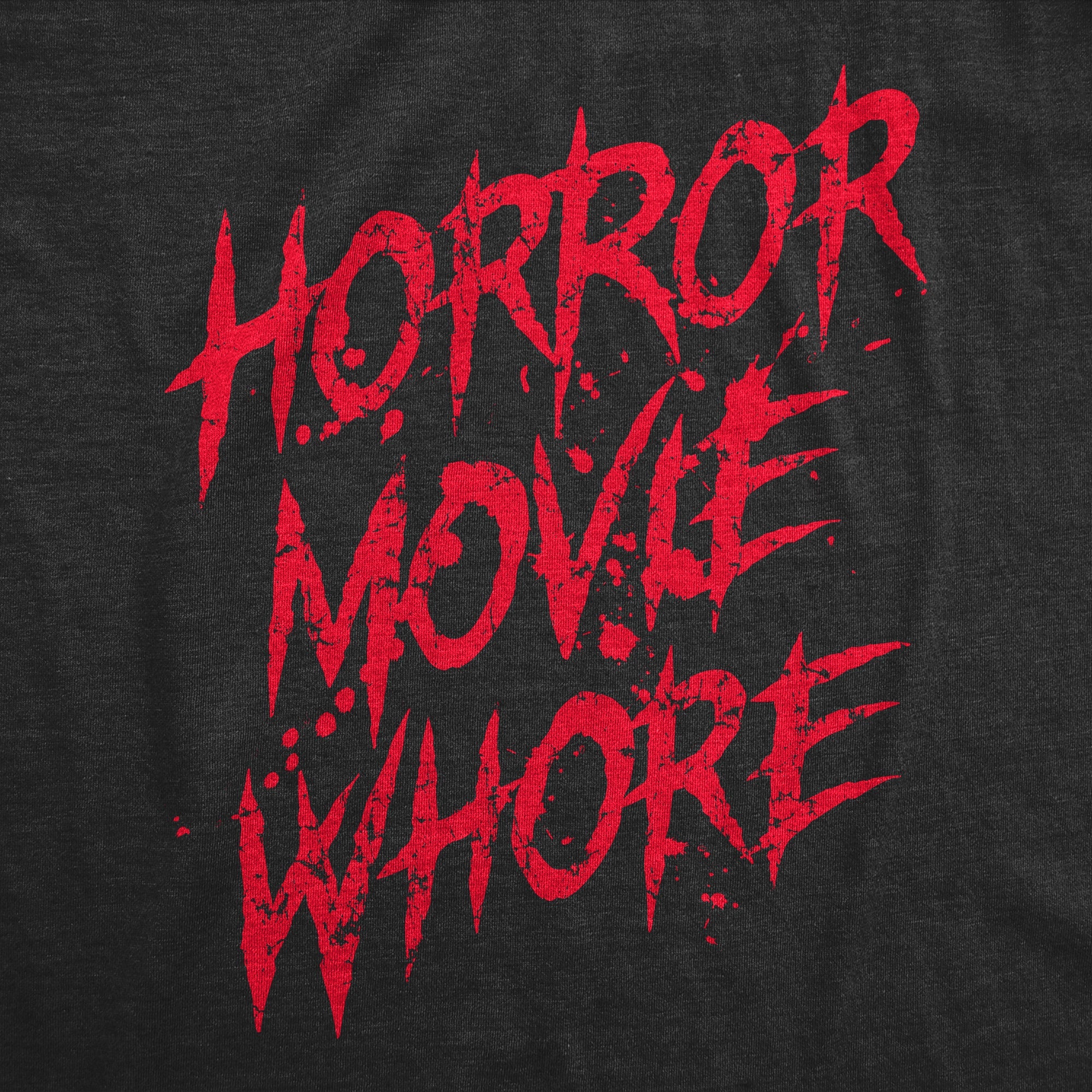 Horror Movie Whore Men's T Shirt