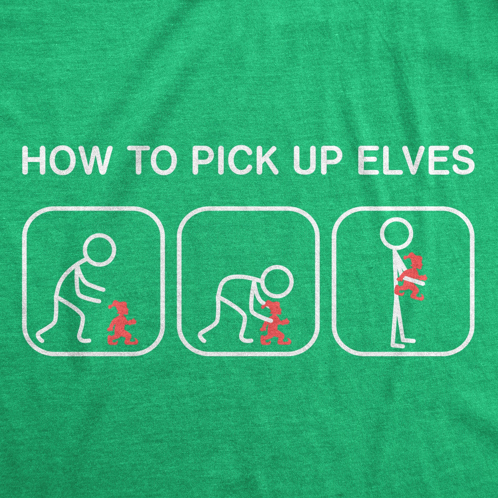 How To Pick Up Elves Women's T Shirt