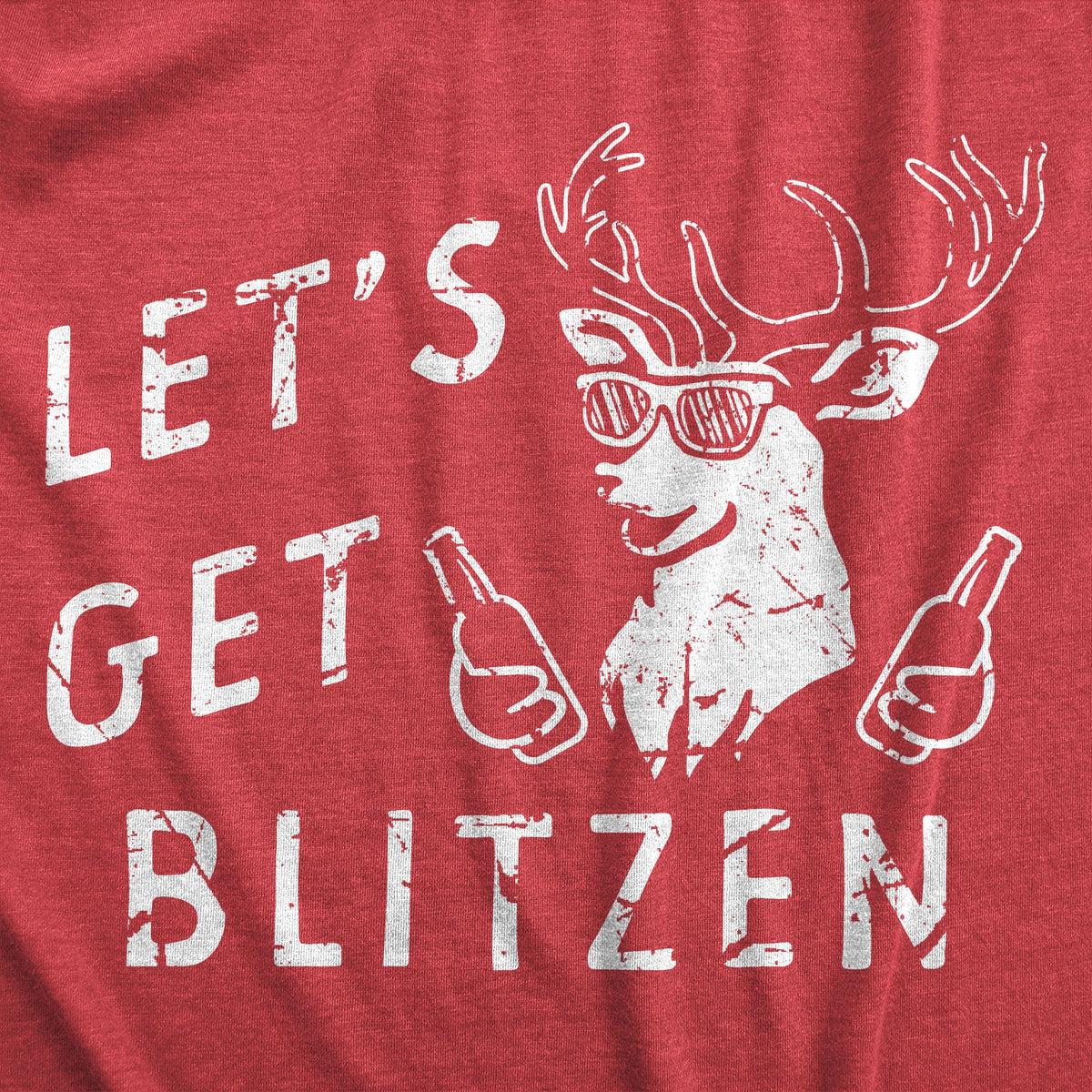 Lets Get Blitzen Men's T Shirt