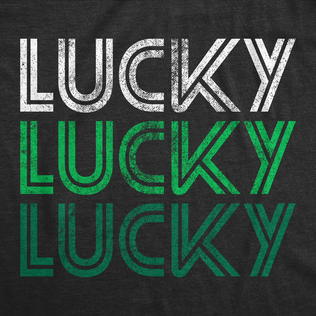 Lucky Lucky Lucky Women's T Shirt