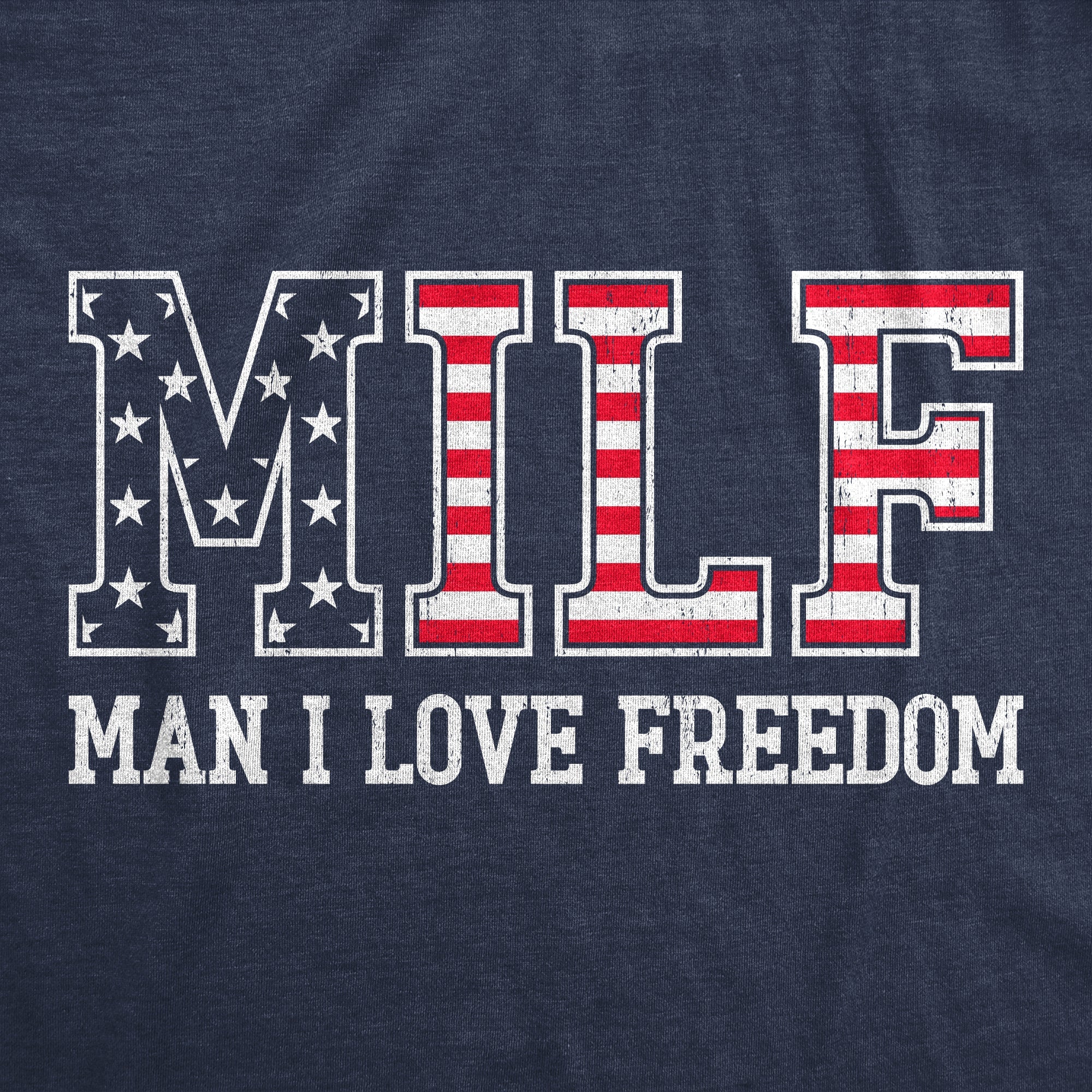 MILF Man I Love Freedom Women's T Shirt