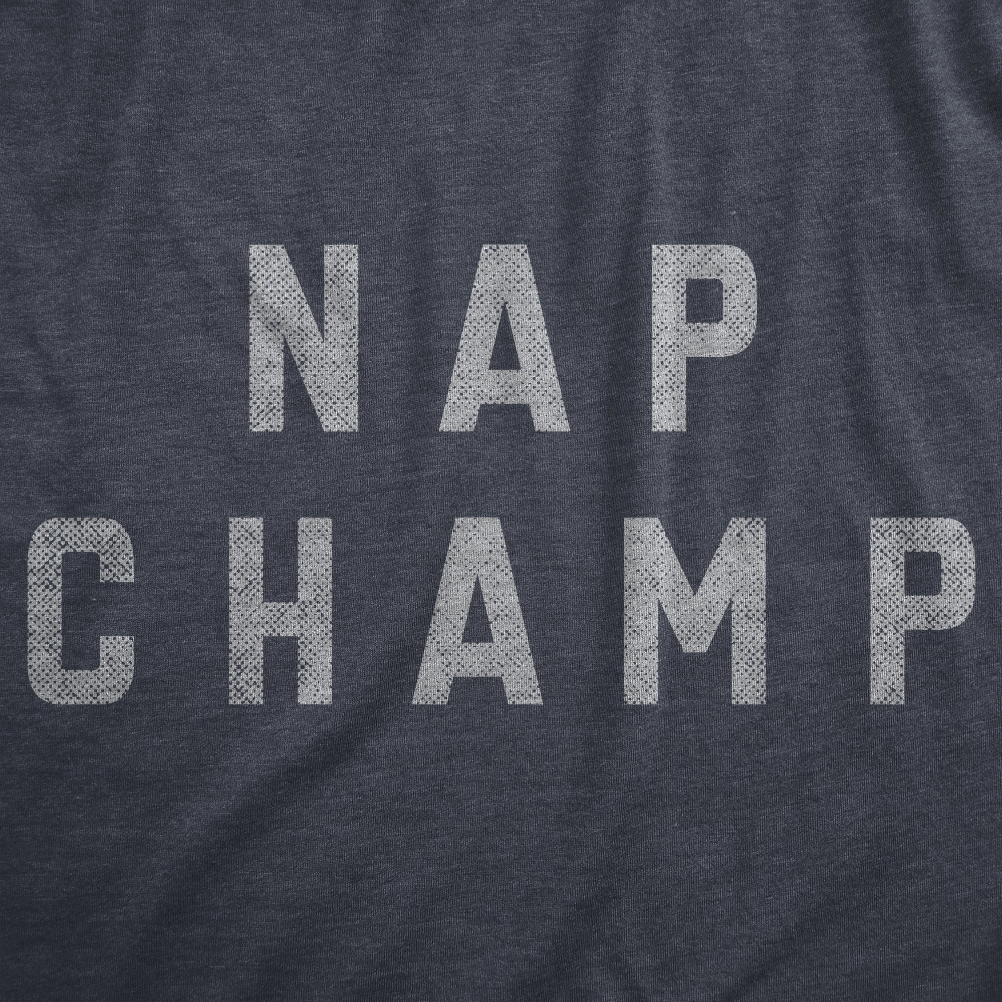 Nap Champ Men's T Shirt