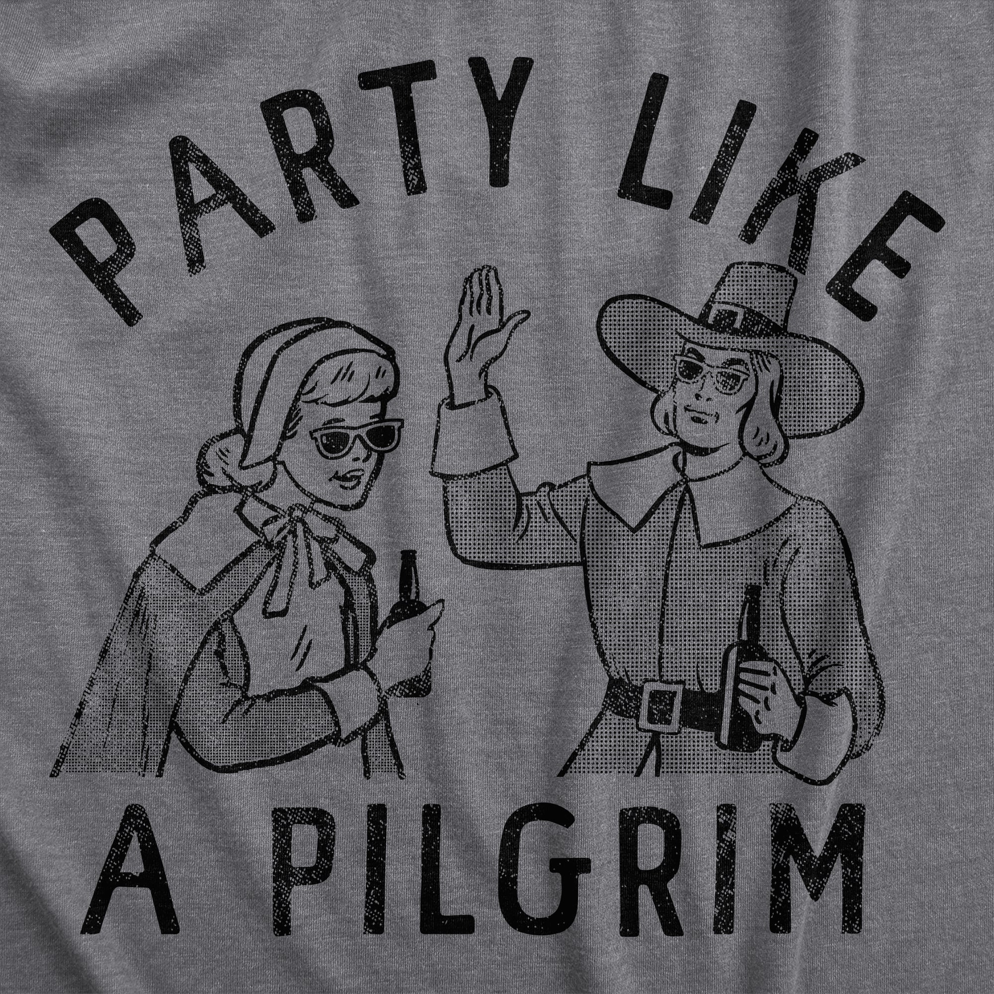 Party Like A Pilgrim Women's T Shirt