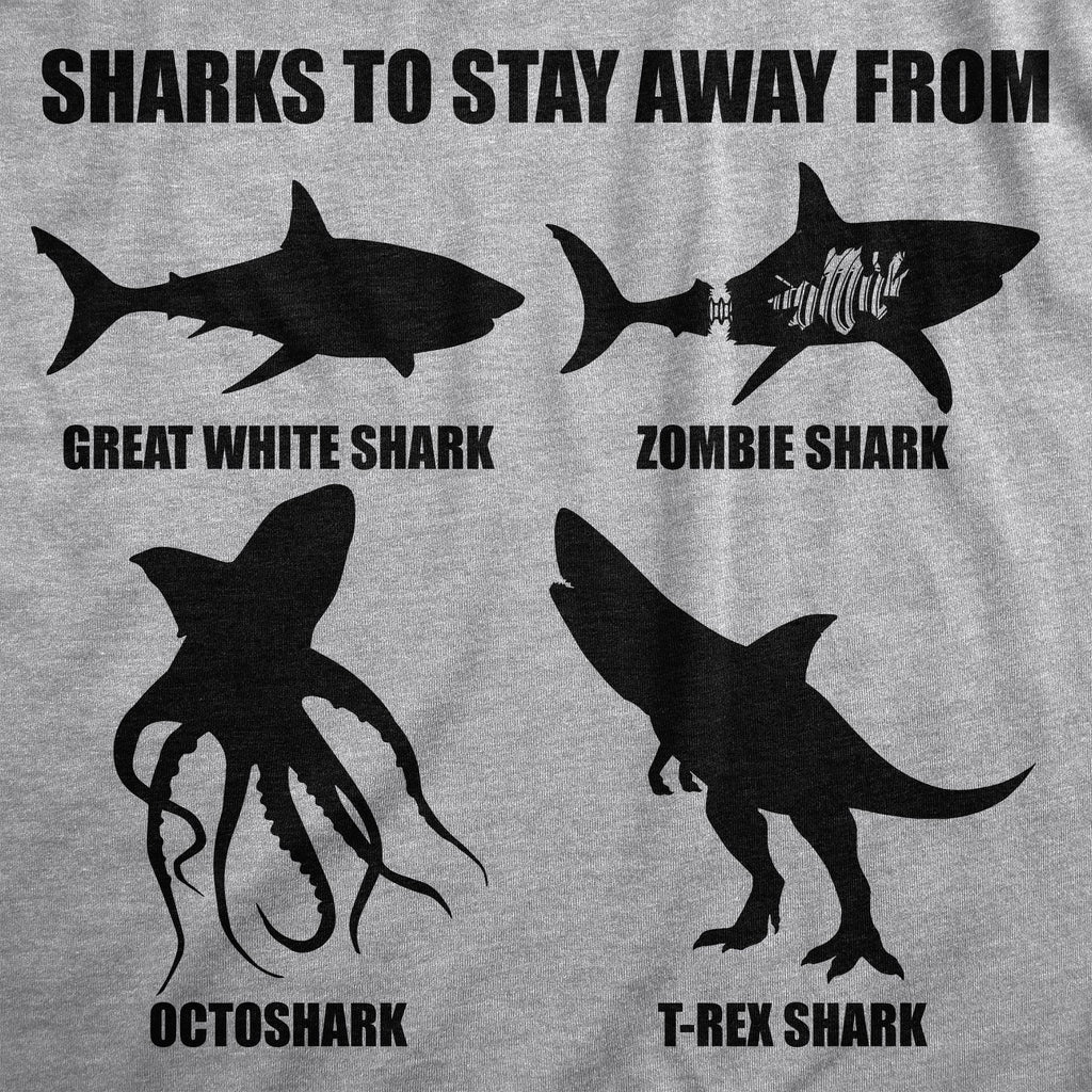 Sharks To Stay Away From Men's T Shirt