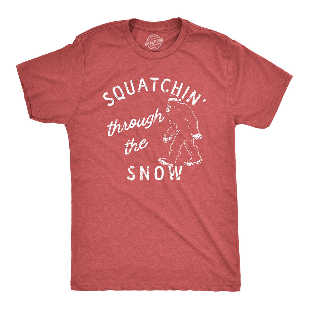 Squatchin Through The Snow Men's T Shirt
