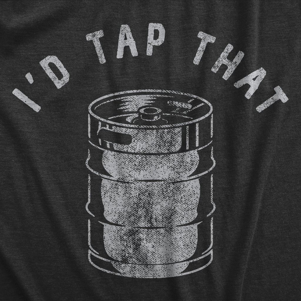 Id Tap That Women's T Shirt