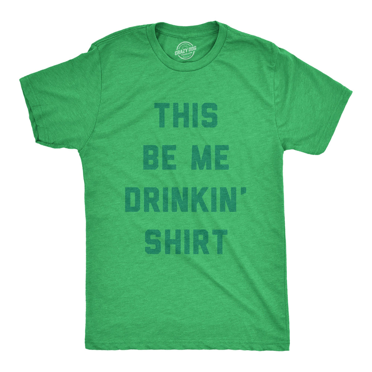 This Be Me Drinkin Shirt Men's T Shirt