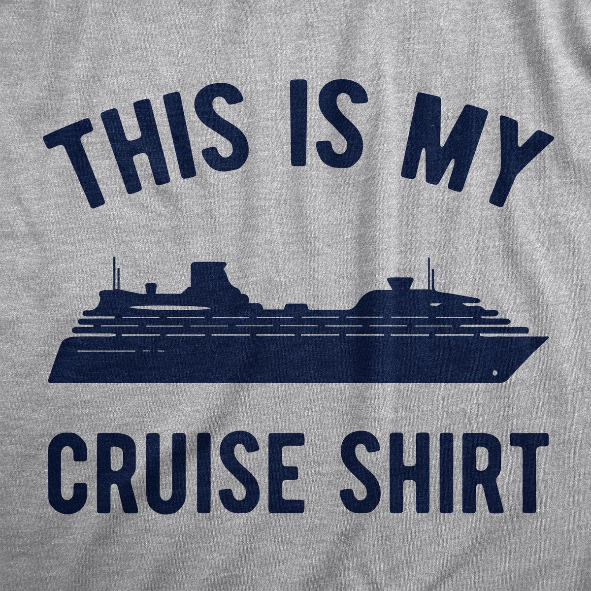 This Is My Cruise Shirt Men's T Shirt