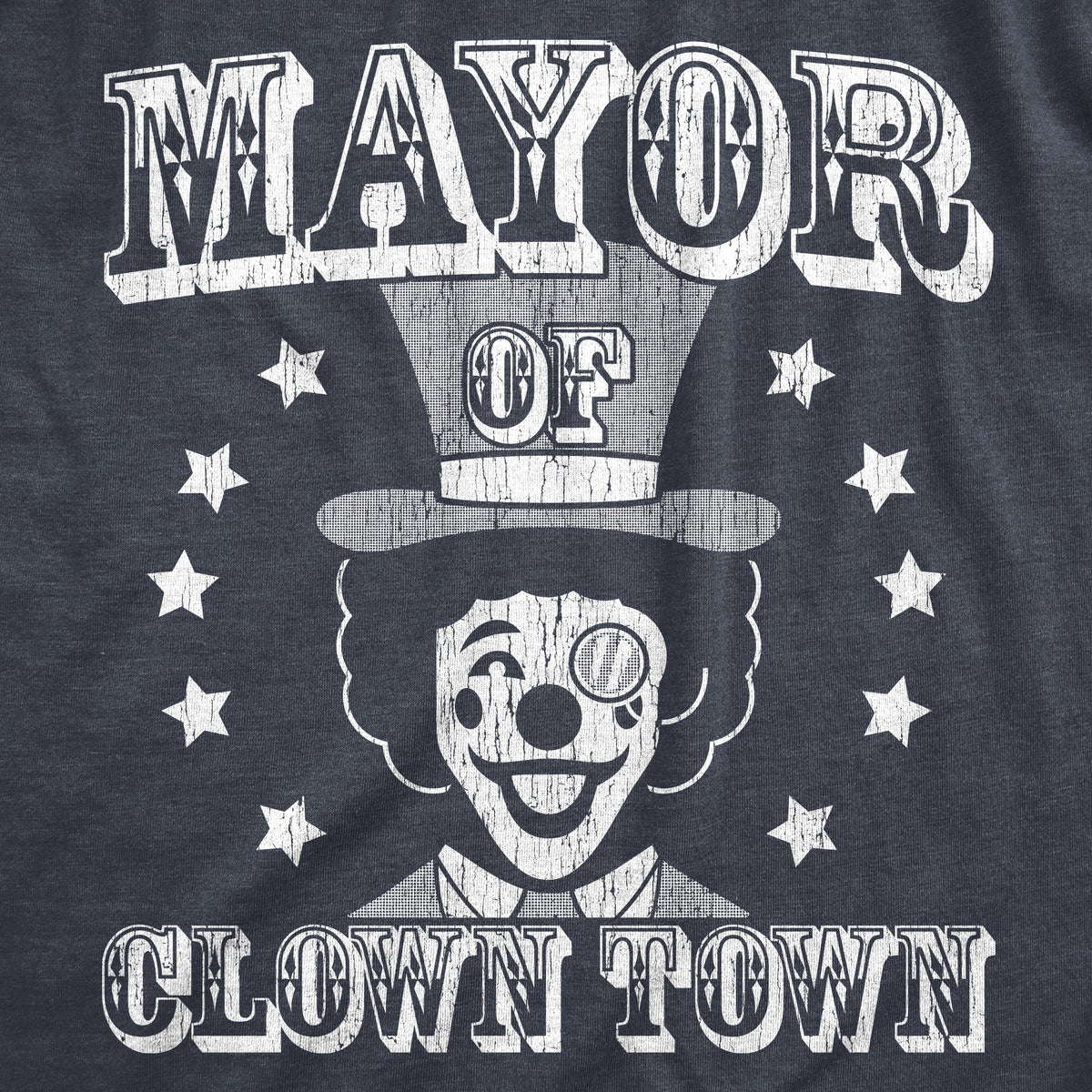Mayor Of Clown Town Men's T Shirt