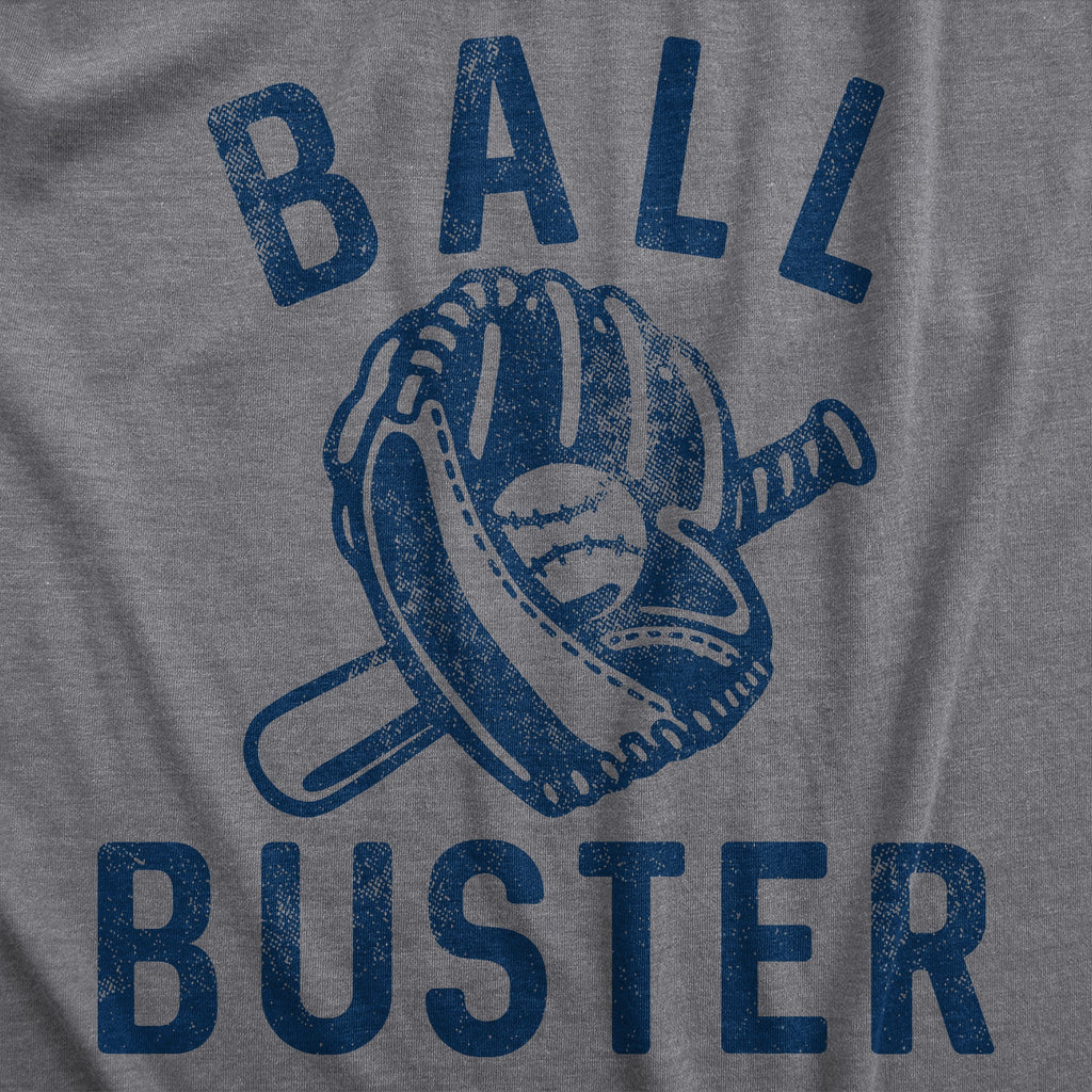 Ball Buster Baseball Men's T Shirt