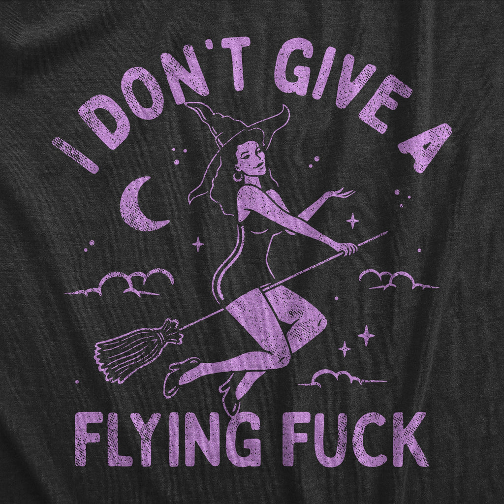 I Dont Give A Flying Fuck Women's T Shirt