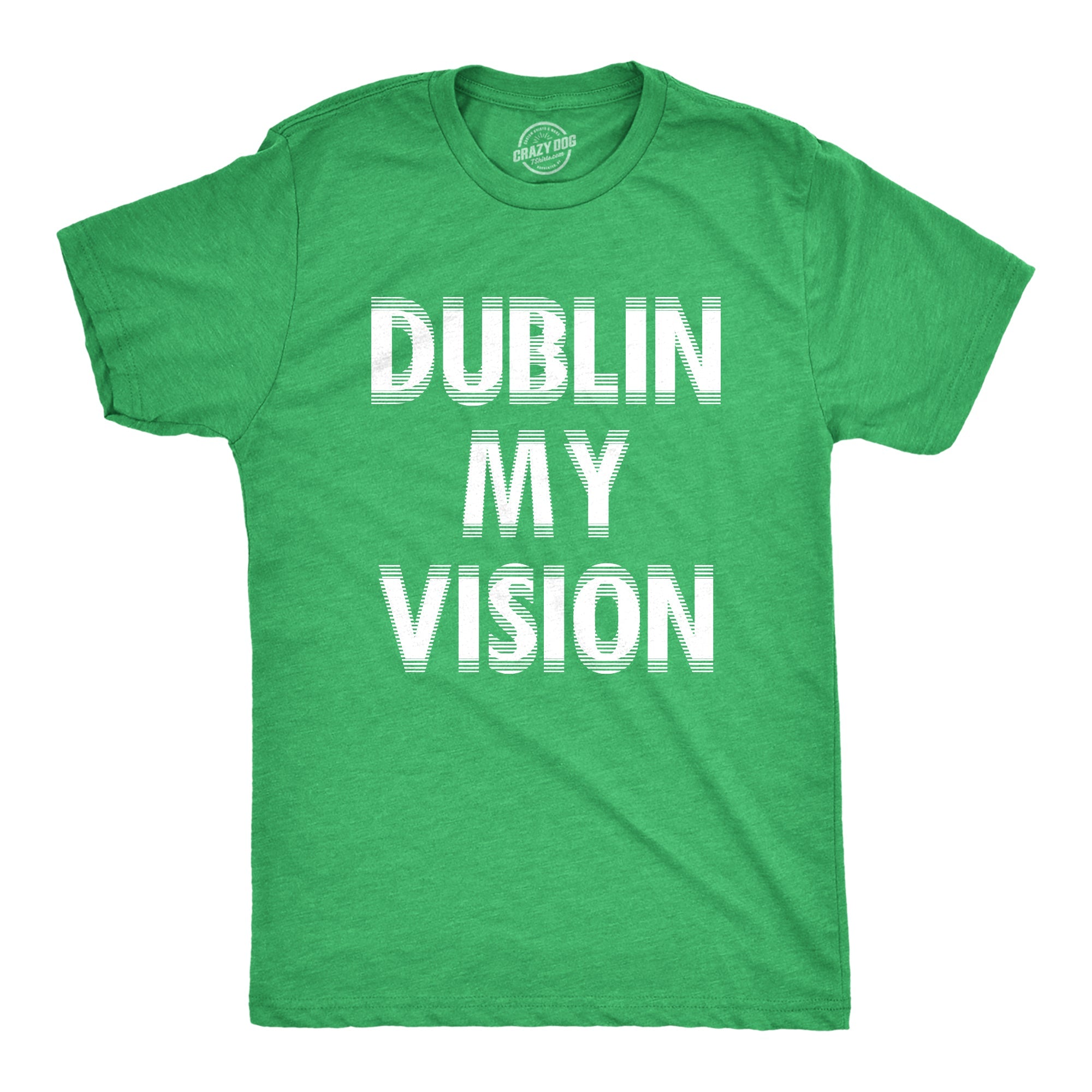 Dublin My Vision Men's T Shirt
