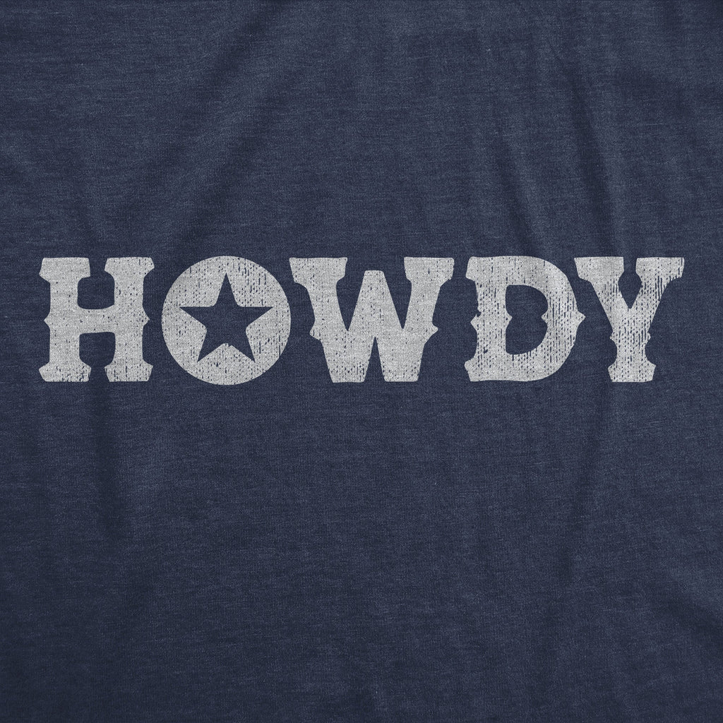Howdy Women's T Shirt