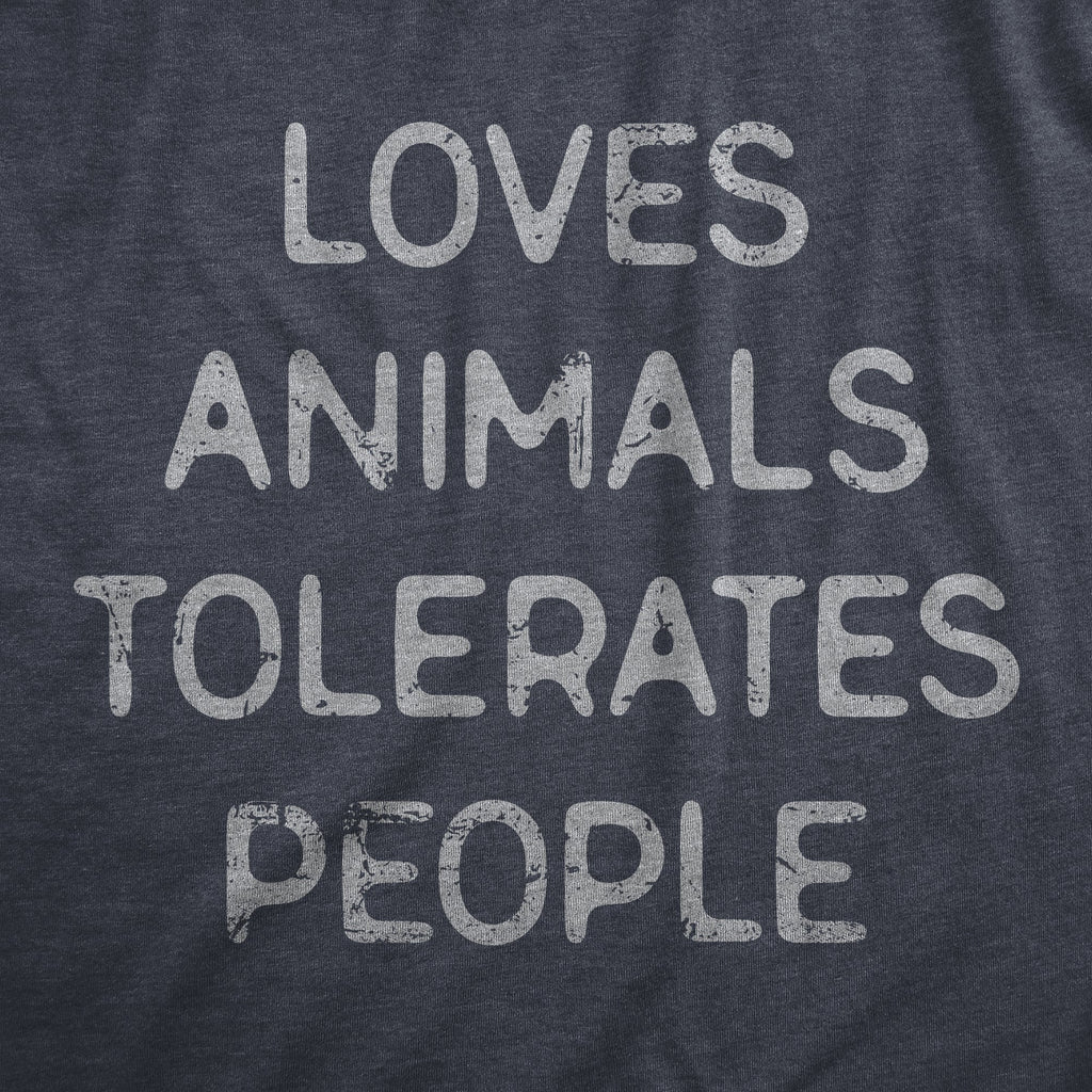 Loves Animals Tolerates People Men's T Shirt