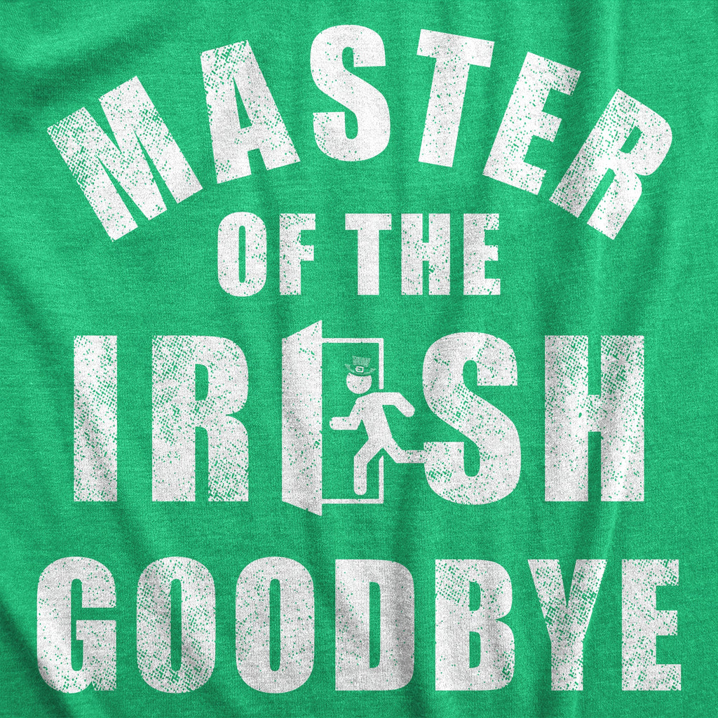 Master Of The Irish Goodbye Women's T Shirt