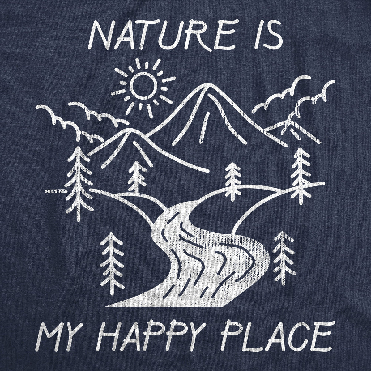 Nature Is My Happy Place Women's T Shirt
