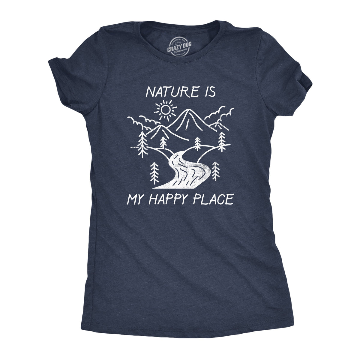Nature Is My Happy Place Women's T Shirt