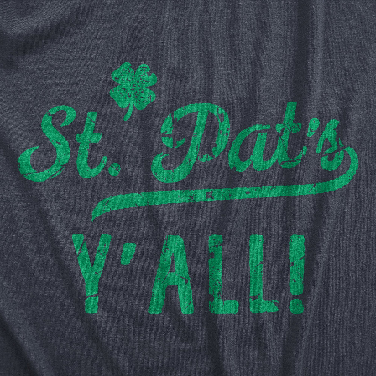St Pats Yall Men's T Shirt