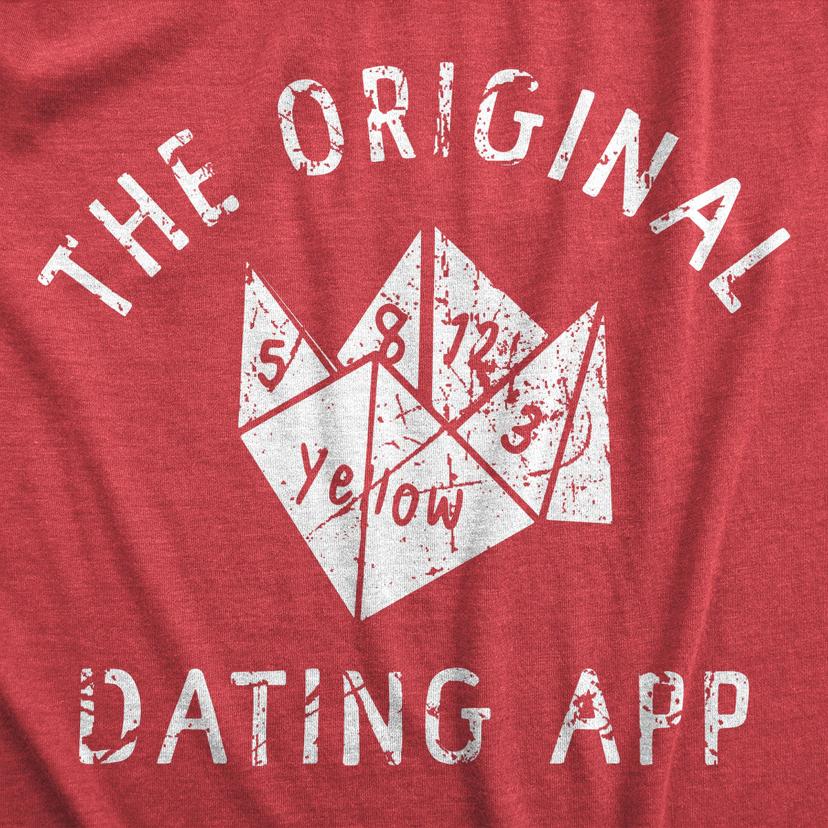 The Original Dating App Women's T Shirt