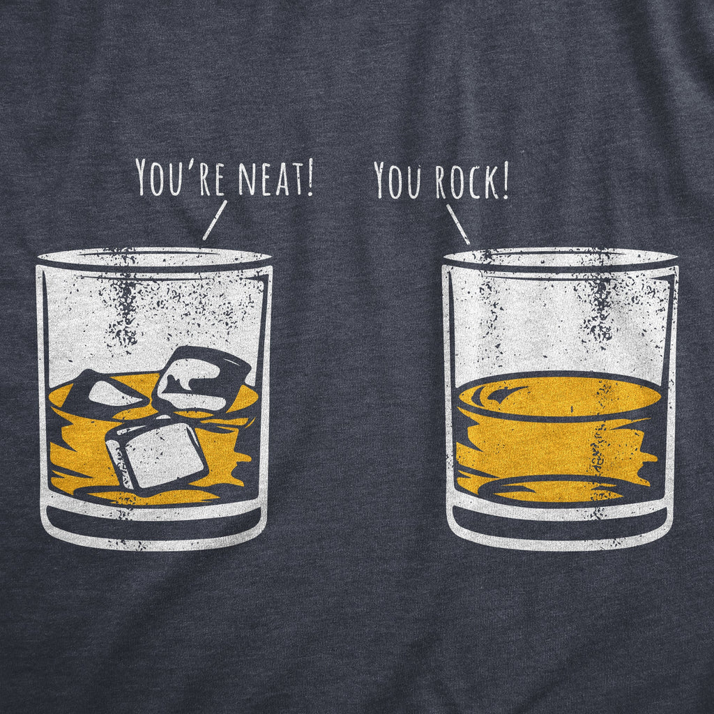Youre Neat You Rock Women's T Shirt