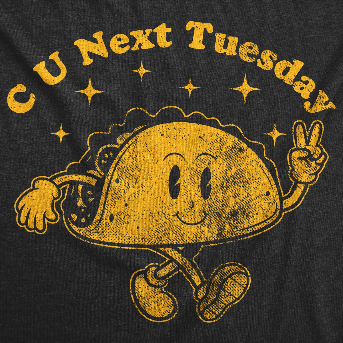C U Next Tuesday Women's T Shirt