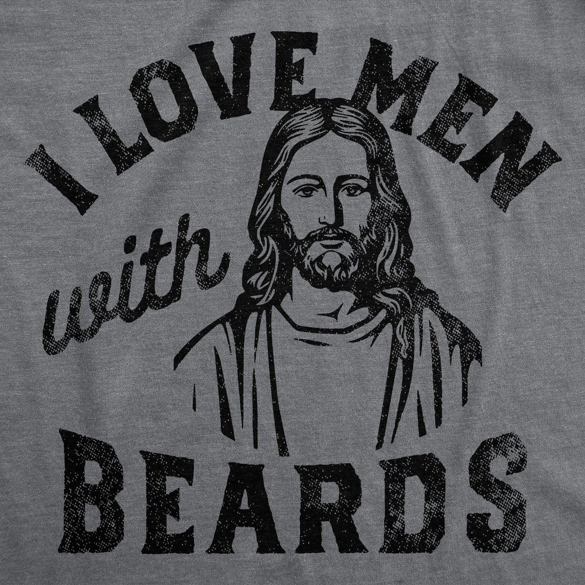 I Love Men With Beards Women's T Shirt